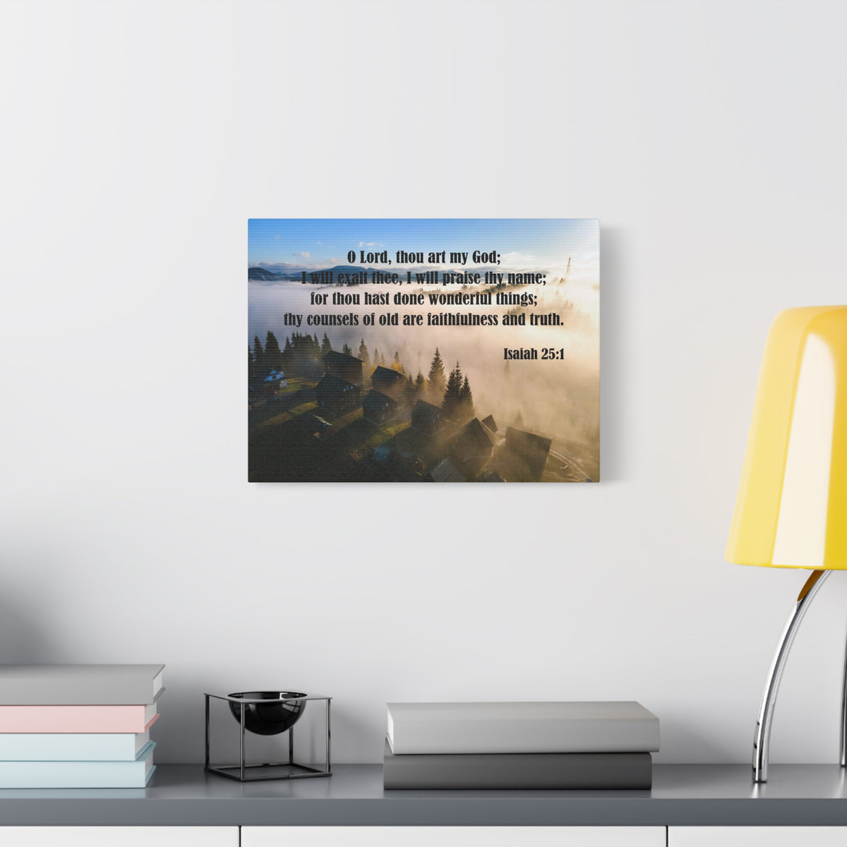 Scripture Canvas Faithfullness and Truth Isaiah 25:1 Christian Wall Art Bible Verse Print Ready to Hang