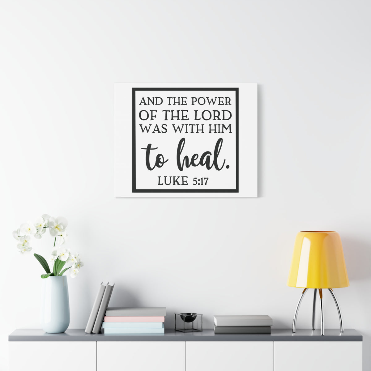 Scripture Canvas The Lord Was Luke 5:17 Christian Wall Art Bible Verse Print Ready to Hang