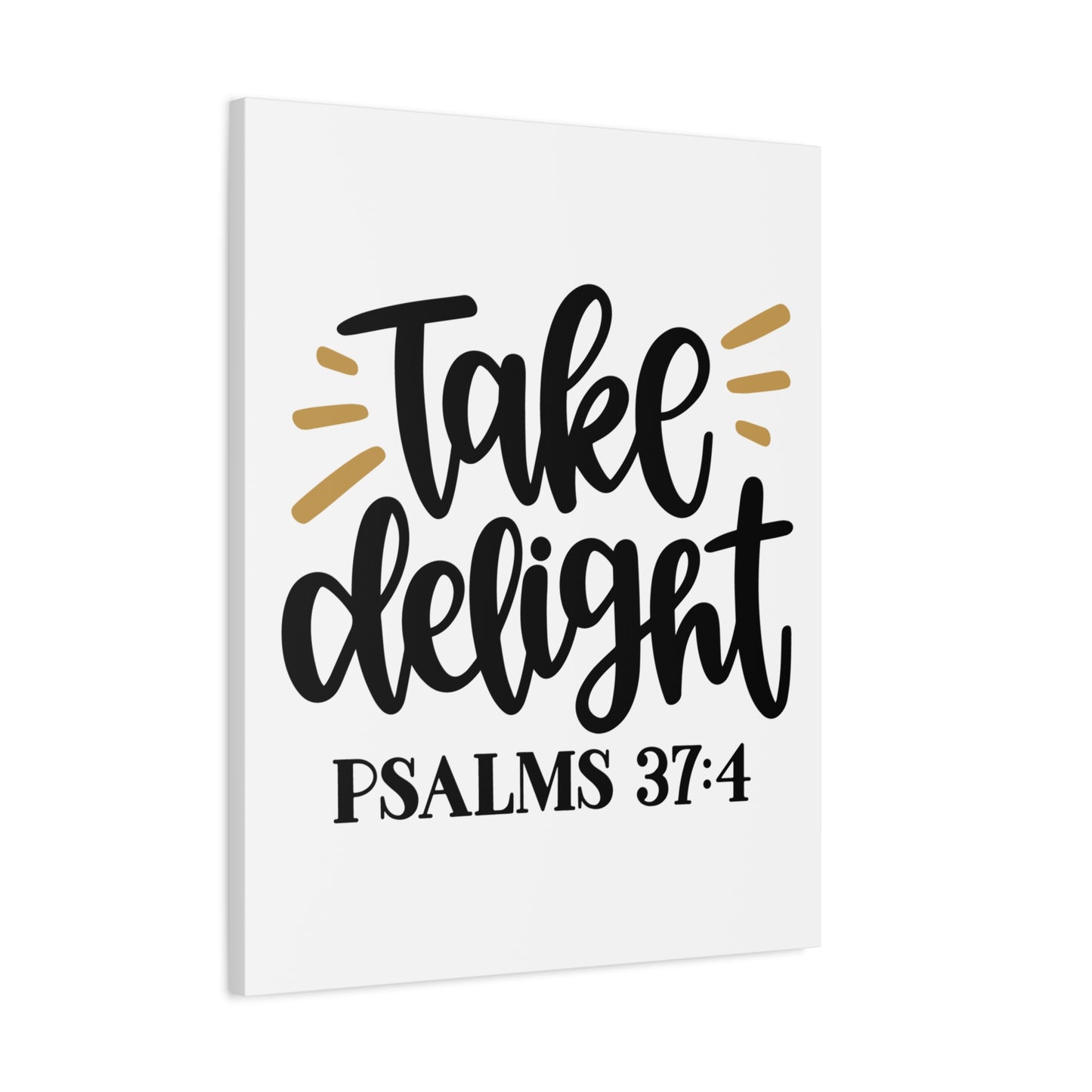 Scripture Canvas Take Delight Psalms 37:4 Christian Wall Art Bible Verse Print Ready to Hang