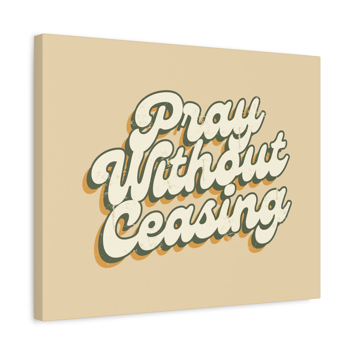 Scripture Canvas Pray Without Ceasing 1 Thessalonians 5:17 90's Christian Wall Art Bible Verse Print Ready to Hang