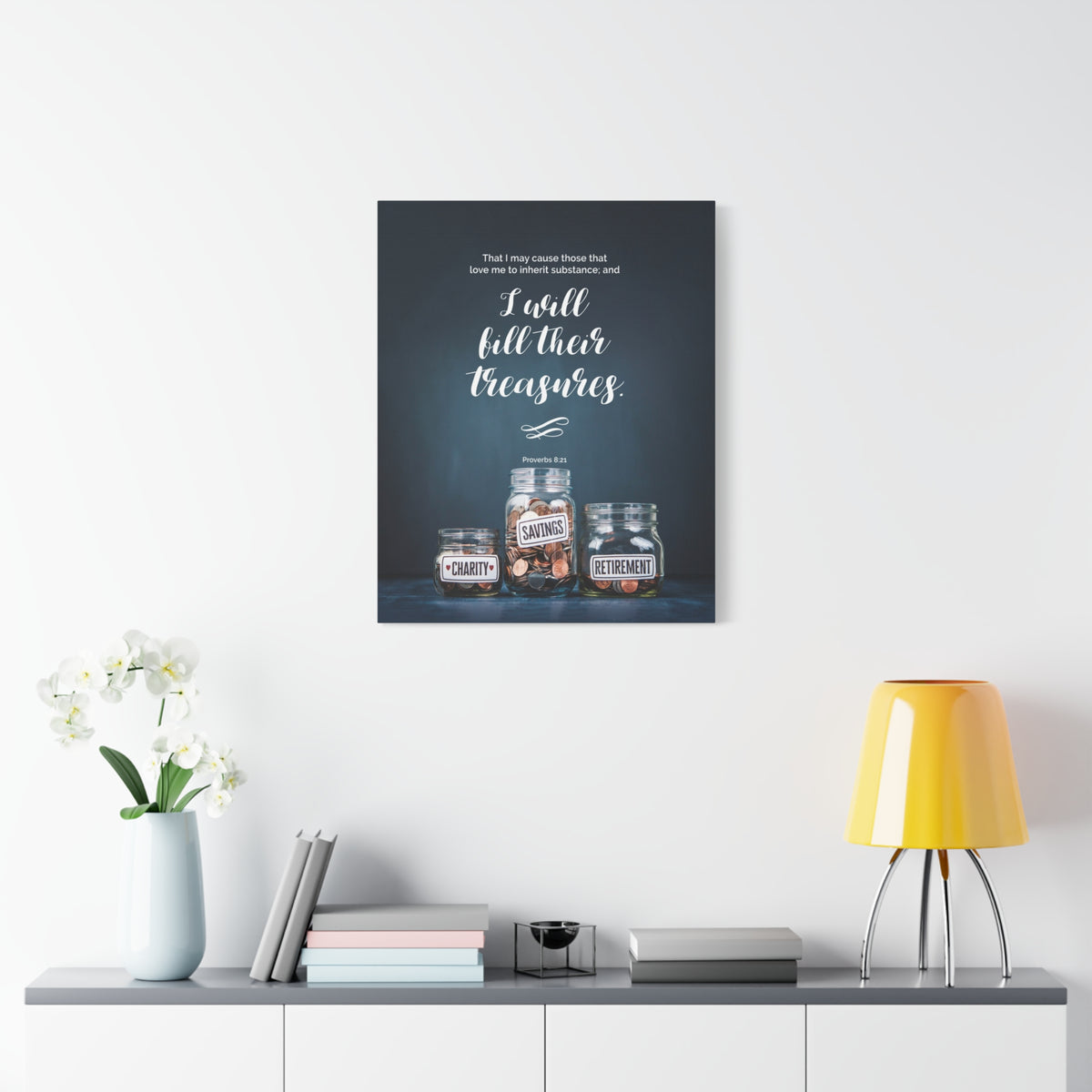 Scripture Canvas I Will Bill Their Treasures Proverbs 8:21 Christian Wall Art Bible Verse Print Ready to Hang