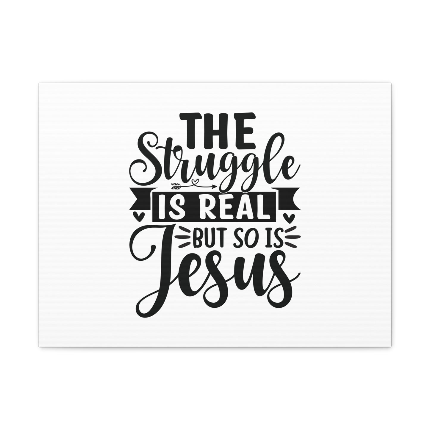 The Struggle Is Real Colossians 1:16 Christian Wall Art Bible Verse Print Ready to Hang
