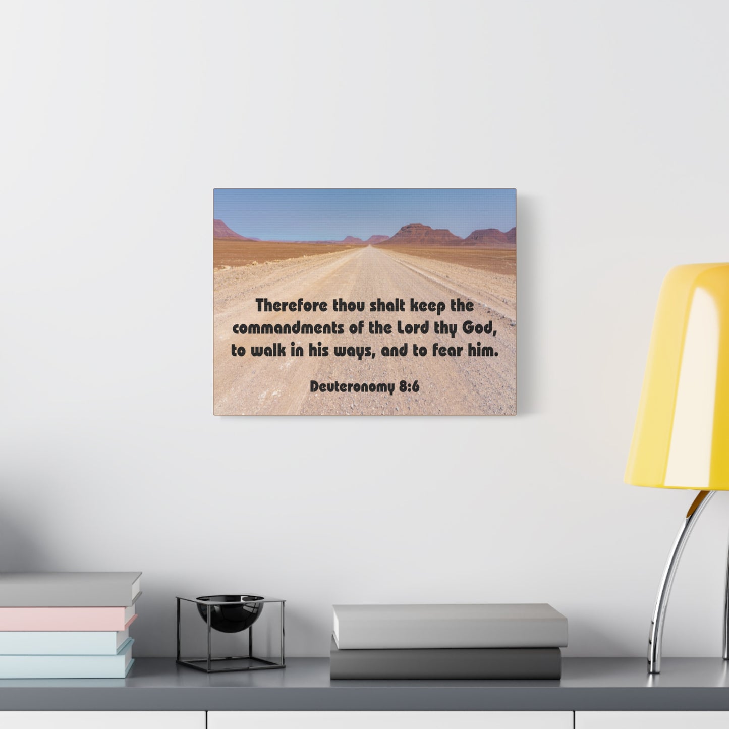 Bible Verse Canvas The Commandments of The Lord Thy God Deuteronomy 8:6 Christian Home Décor Wall Art Scripture Ready to Hang Faith Print