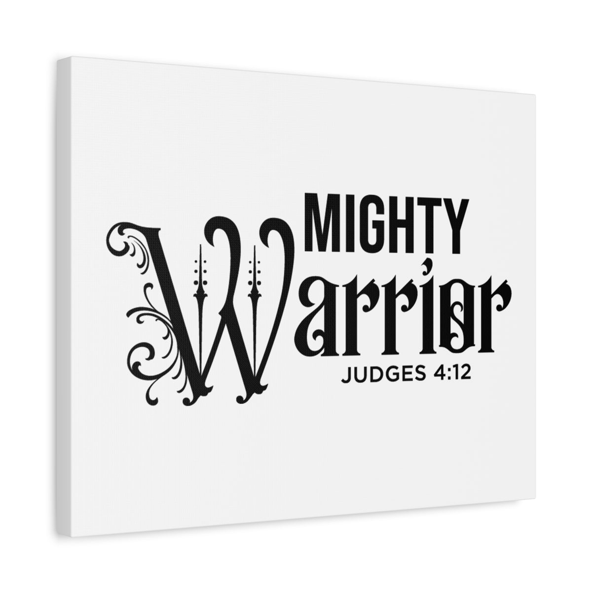 Scripture Walls Mighty Warrior Judges 4:12 Bible Verse Canvas Christian Wall Art Ready to Hang Unframed