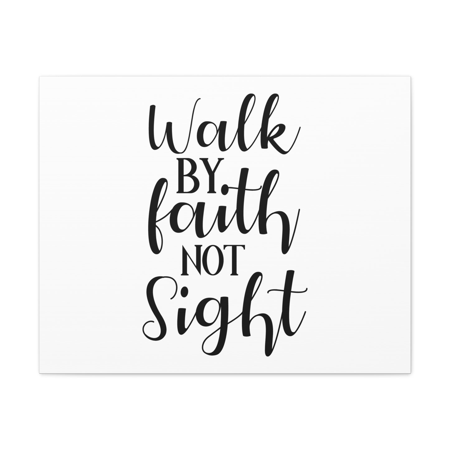 Walk By Faith Not Sight 2 Corinthians 5:7 Christian Wall Art Print Ready to Hang