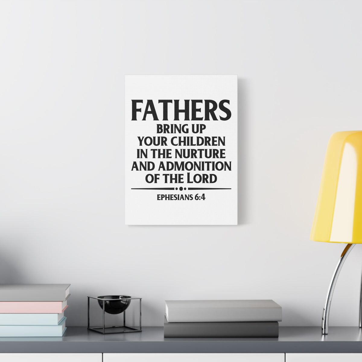 Scripture Canvas Fathers Bring Up Ephesians 6:4 Christian Wall Art Bible Verse Print Ready to Hang