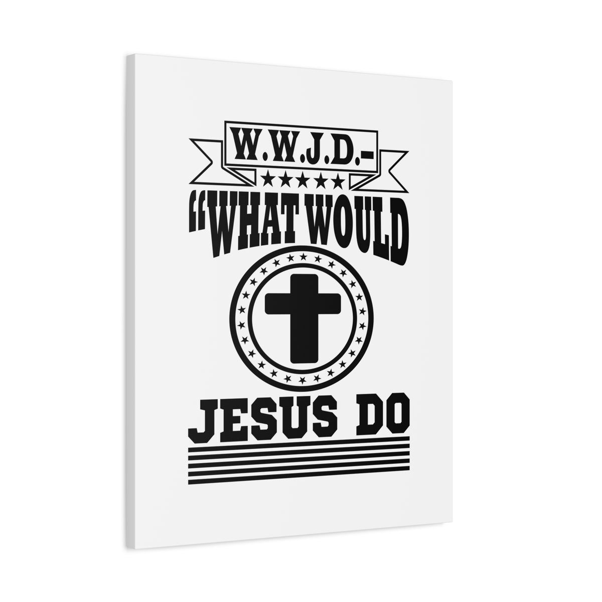 Scripture Canvas What Would Jesus Do Matthew 10:38 KJV Christian Wall Art Bible Verse Print Ready to Hang
