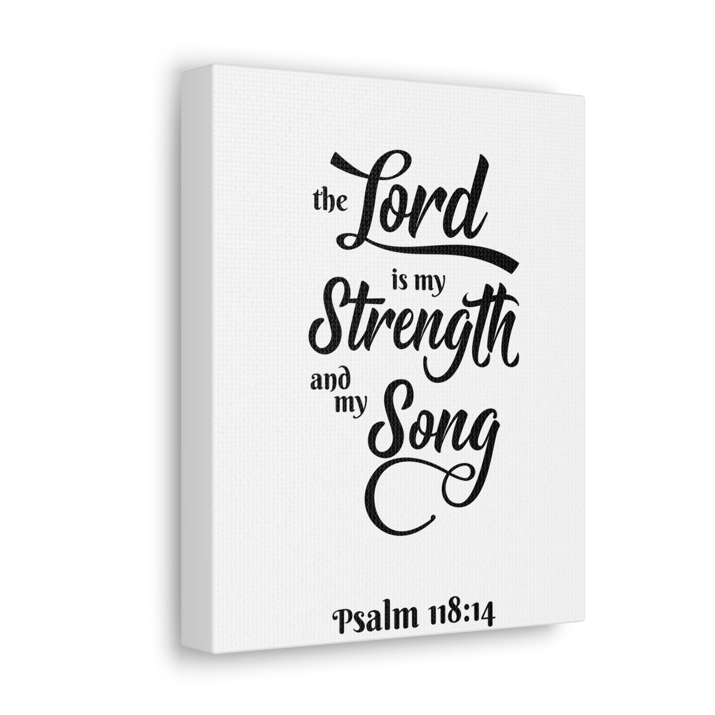 The Lord Is My Strength And My Song Psalm 118:14 Bible Verse Canvas Christian Wall Art Ready To Hang