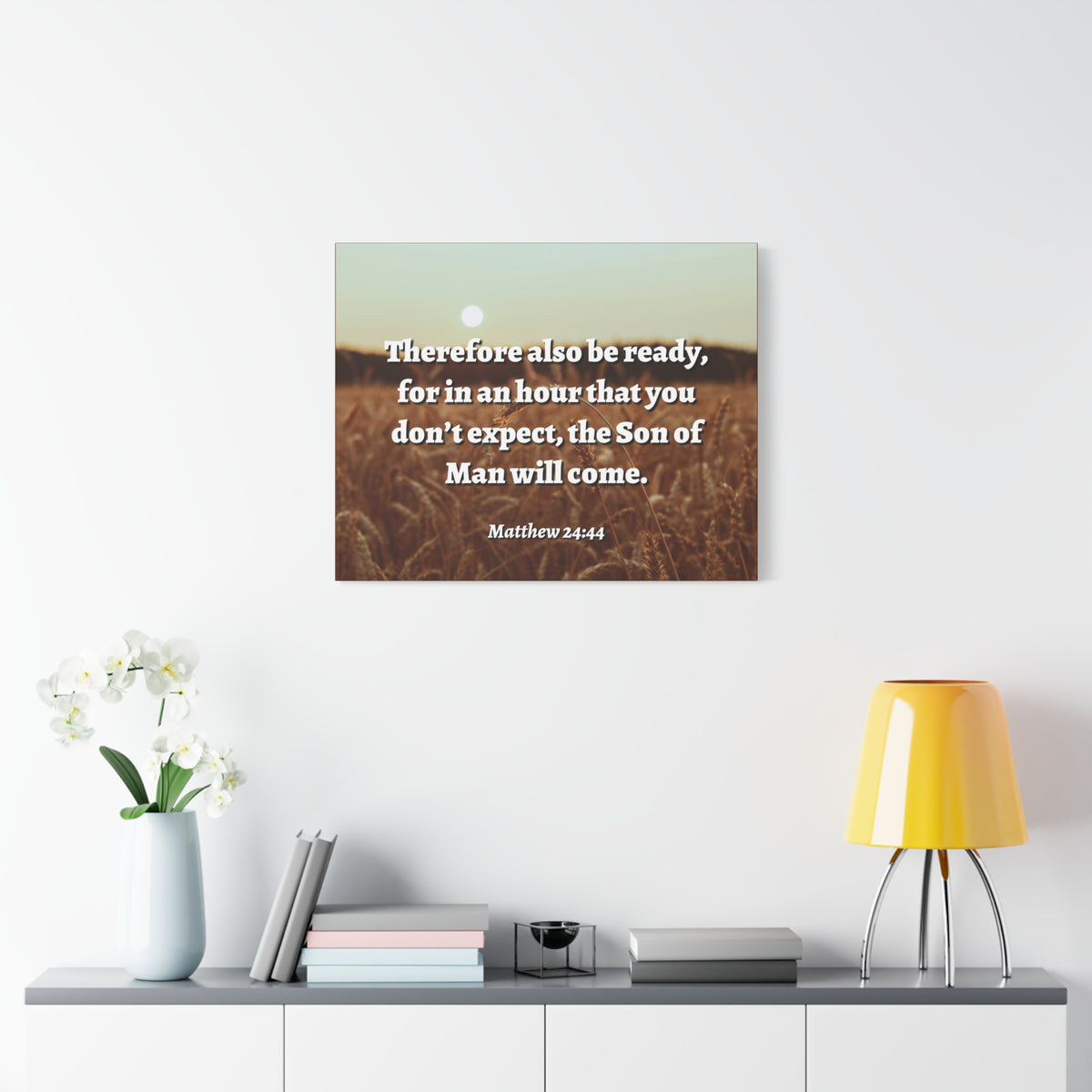 Scripture Canvas The Son Matthew 24:44 Christian Wall Art Bible Verse Print Ready to Hang