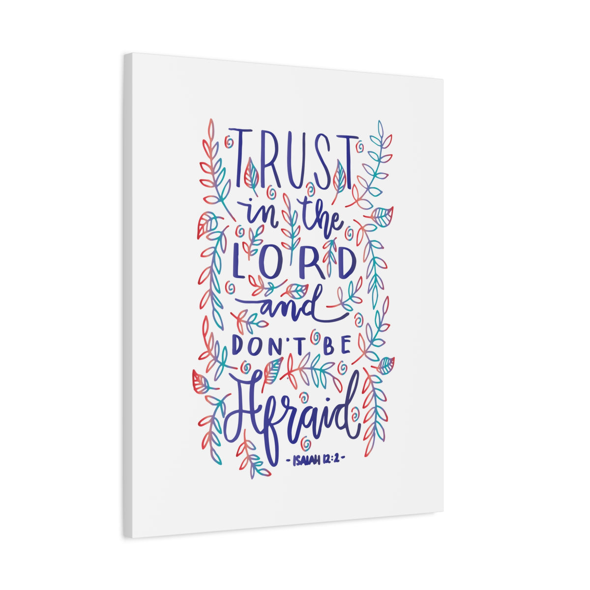 Scripture Canvas Don't Be Afraid Isaiah 12:2 Christian Wall Art Bible Verse Print Ready to Hang