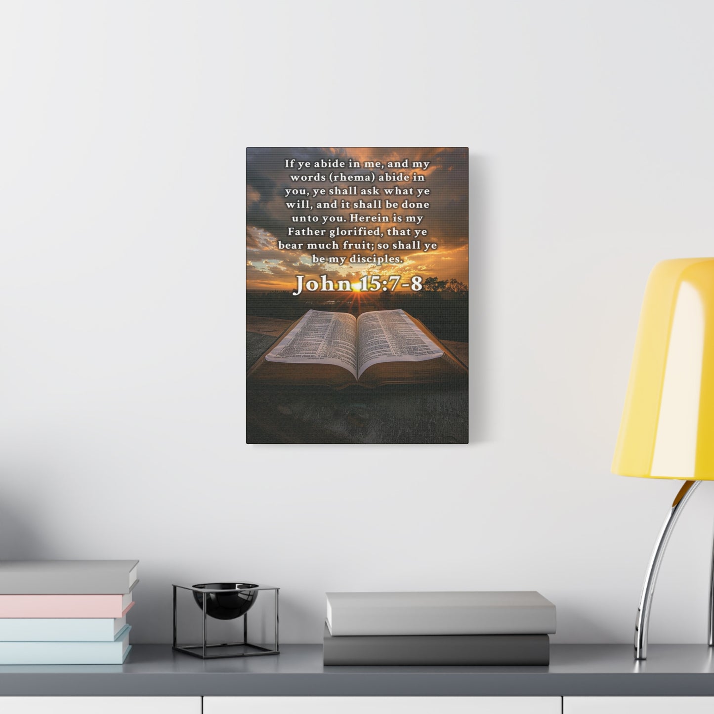 Scripture Walls John 15:7-8 KJV Bible Verse Canvas Christian Wall Art Ready to Hang Unframed