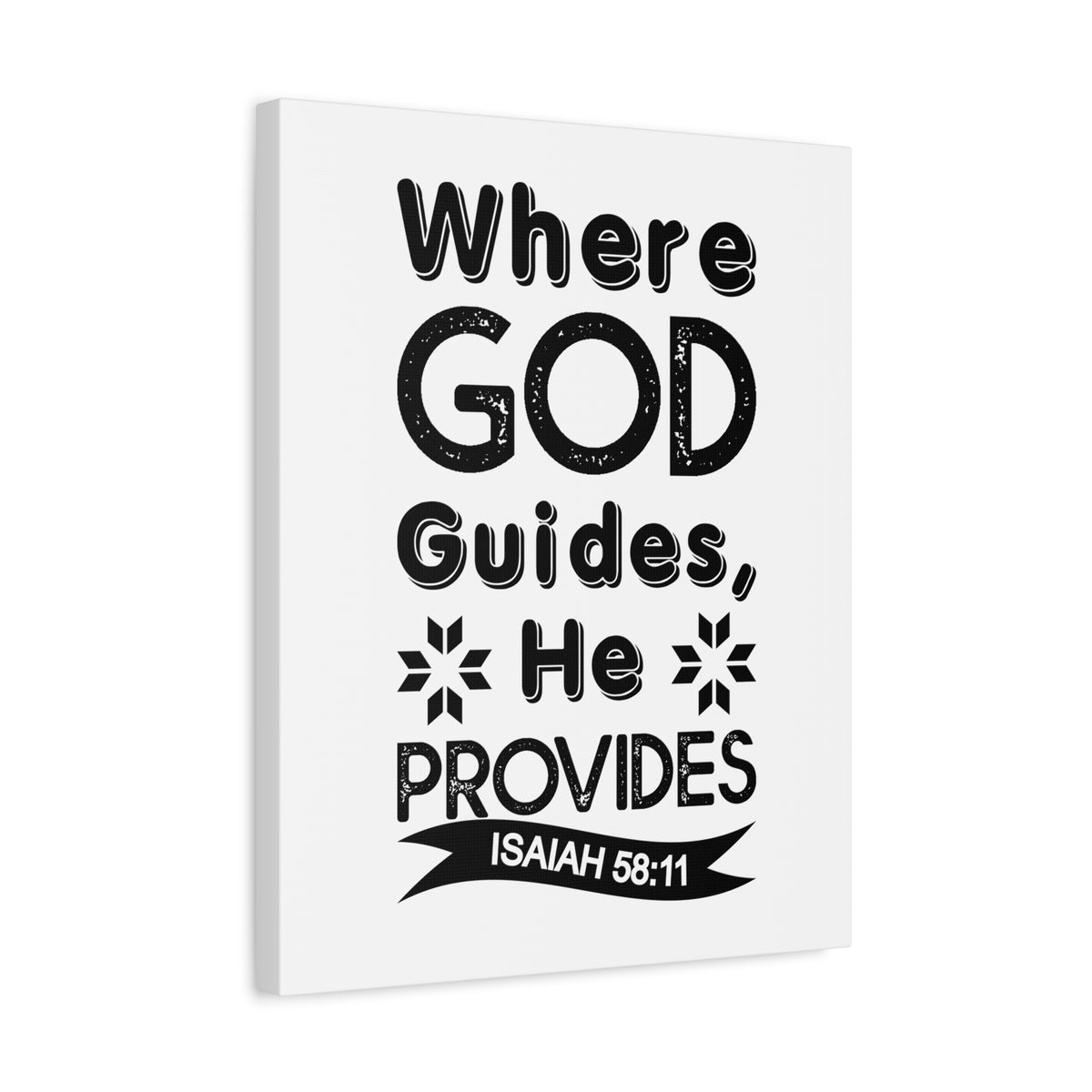 Scripture Canvas Where God Guides, He Provides Isaiah 58:11 Christian Wall Art Bible Verse Print Ready to Hang