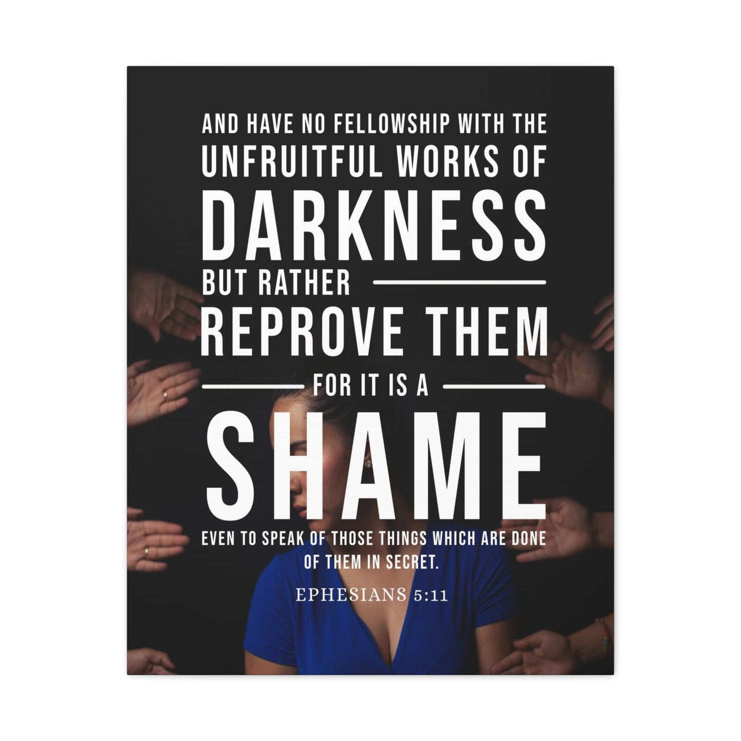 Unfruitful Works of Darkness Ephesians 5:11 Christian Wall Art Bible Verse Print Ready to Hang