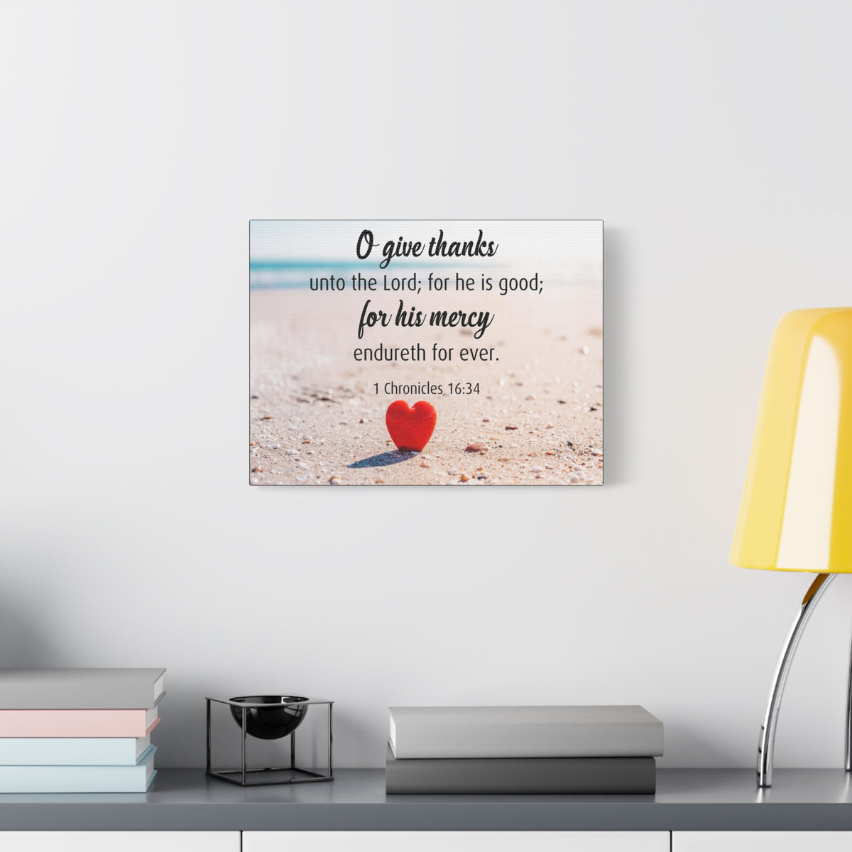 Scripture Canvas Give Thanks Unto The Lord 1 Chronicles 16:34 Christian Wall Art Bible Verse Print Ready to Hang