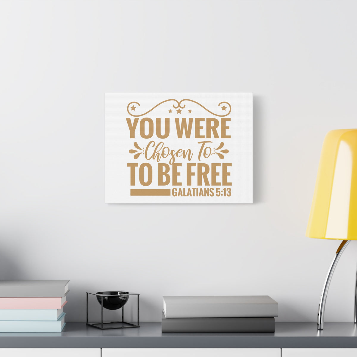 Scripture Canvas You Were Chosen Galatians 5:13 Christian Wall Art Print Ready to Hang