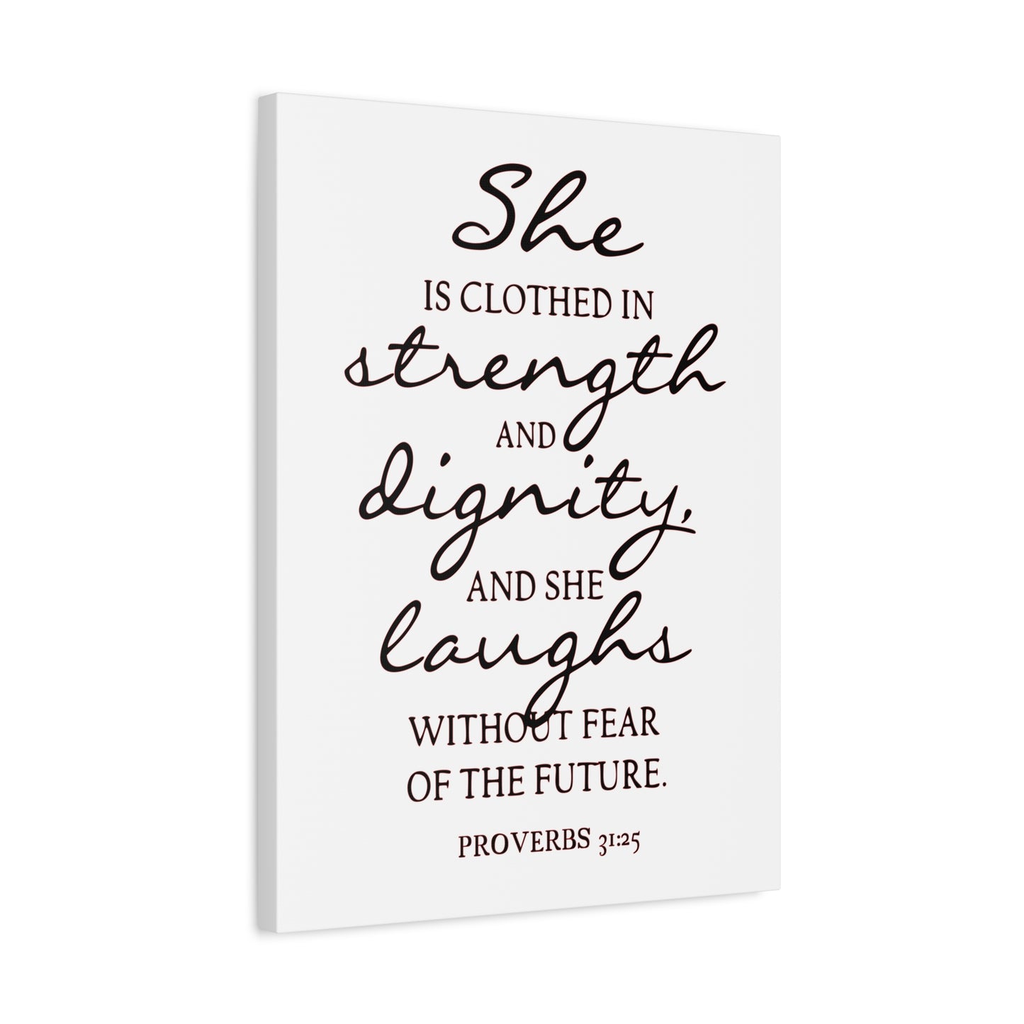 Scripture Canvas Strength, Dignity, And Laughs Proverbs 31:25 Christian Wall Art Bible Verse Print Ready to Hang