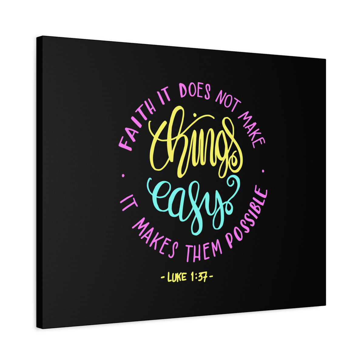 Scripture Canvas Faith It Luke 1:37 Christian Wall Art Bible Verse Print Ready to Hang