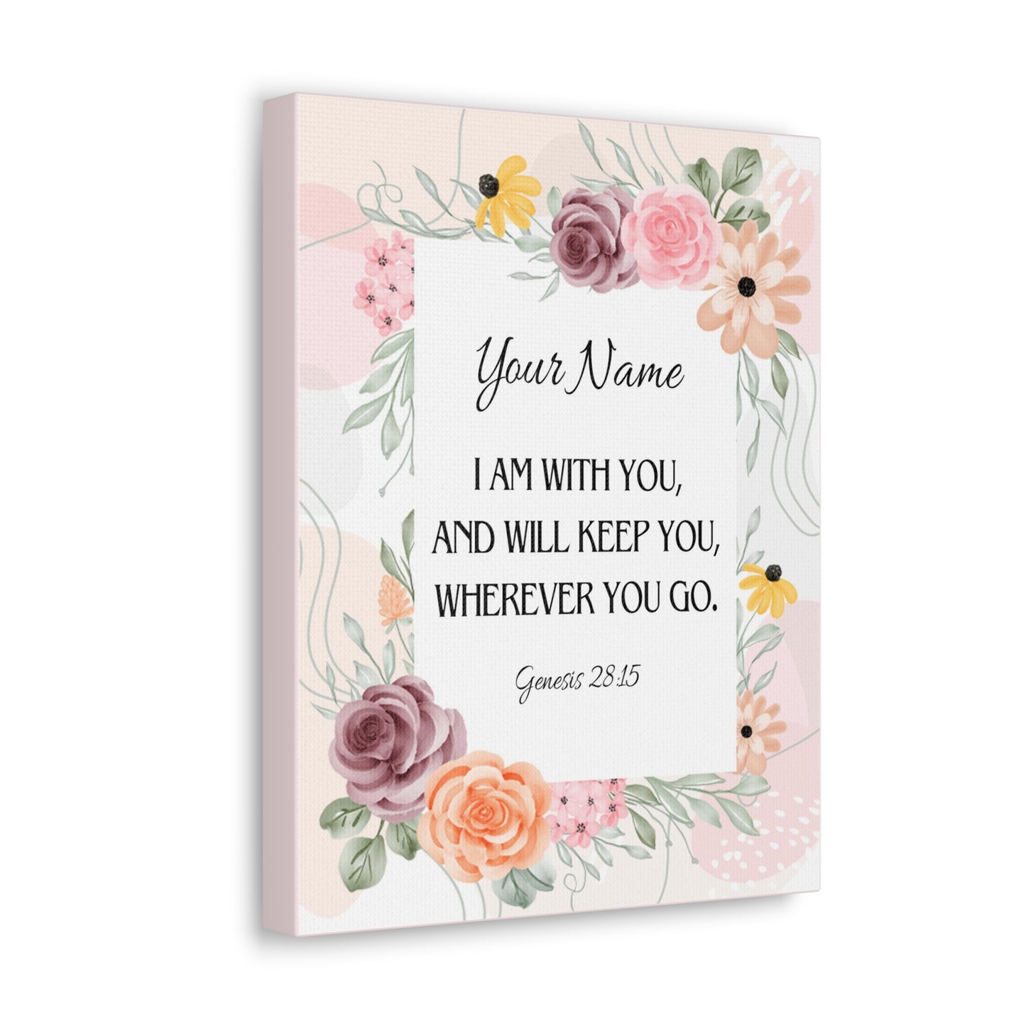 Personalized Genesis 28:15 I Am With You  Bible Chapter Canvas Christian Wall Art Ready to Hang
