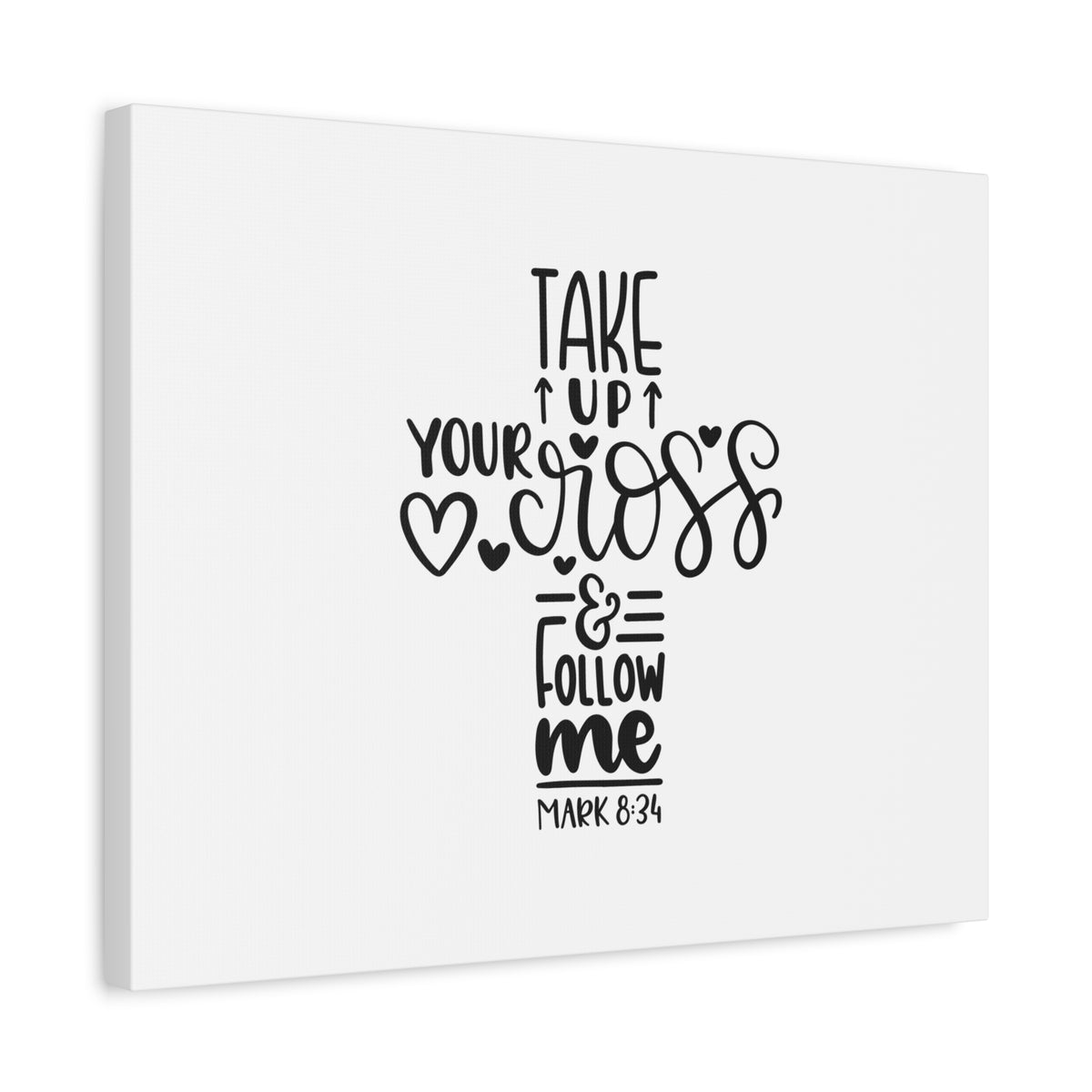 Scripture Canvas Take Up Your Cross Mark 8:34 Christian Wall Art Bible Verse Print Ready to Hang