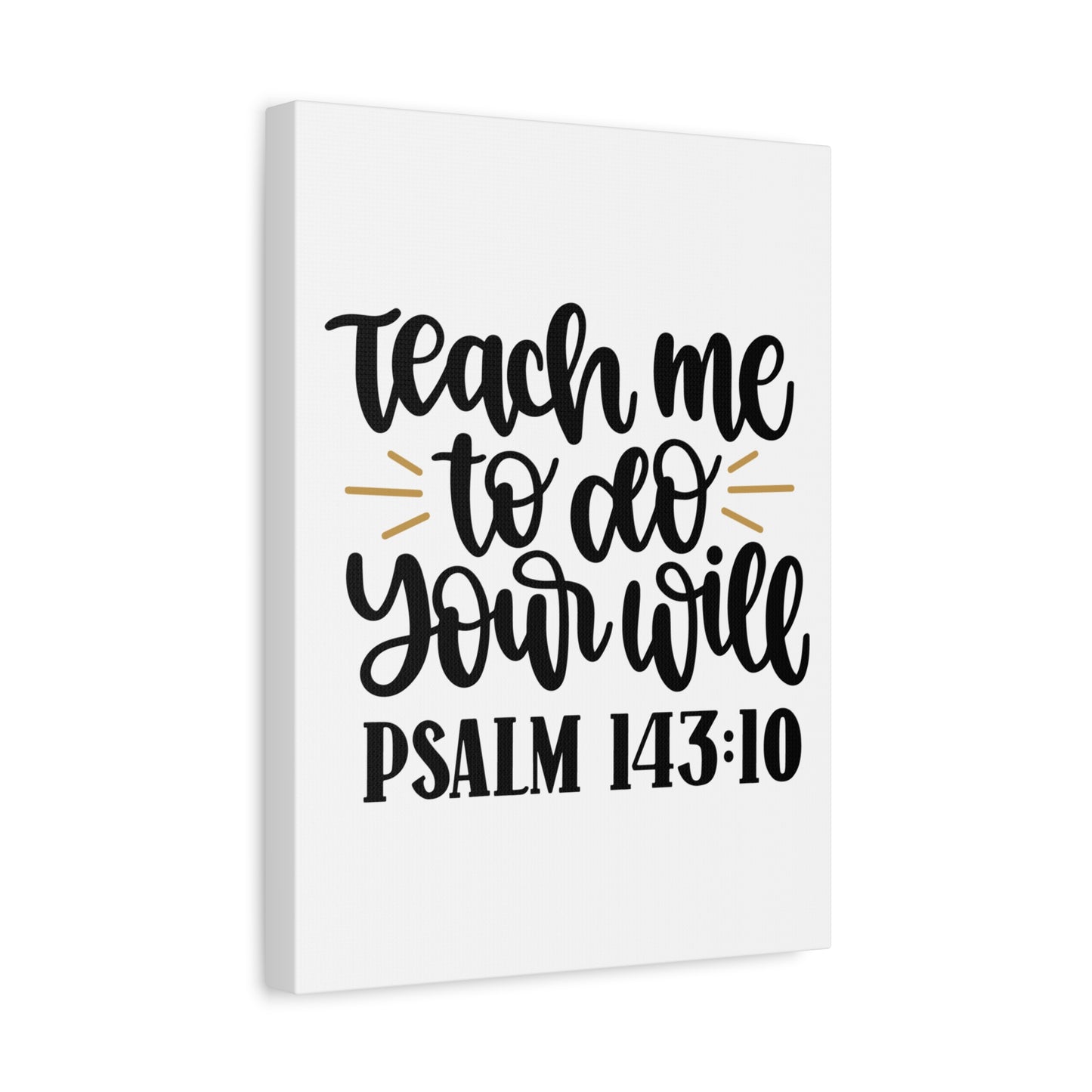Scripture Canvas Teach Me Psalm 143:10 Christian Wall Art Bible Verse Print Ready to Hang
