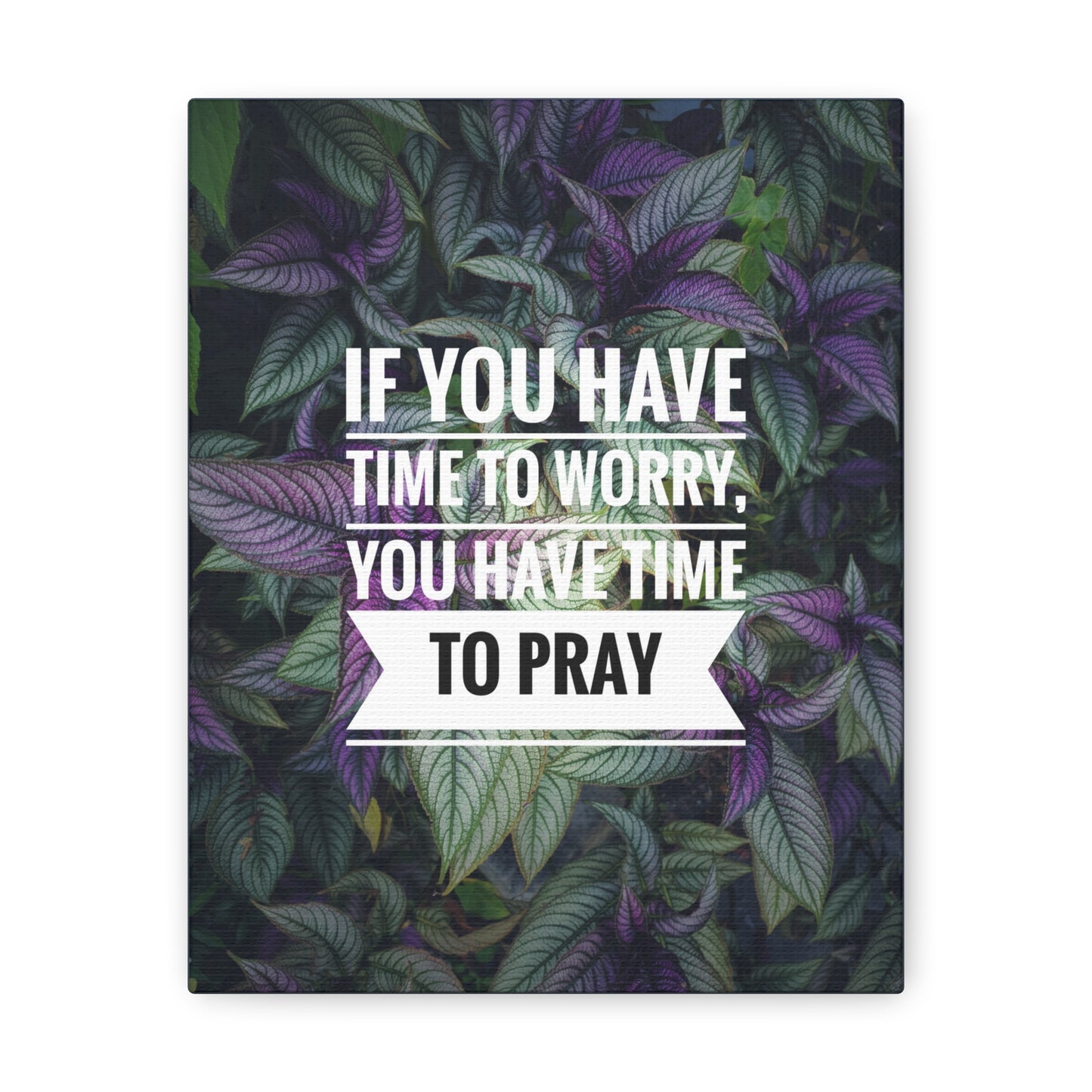 Time To Pray Philippians 4:6 Christian Wall Art Bible Verse Print Ready to Hang