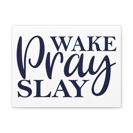 Wake, Pray, Slay 2 Timothy 1:3 Christian Wall Art Print Ready to Hang