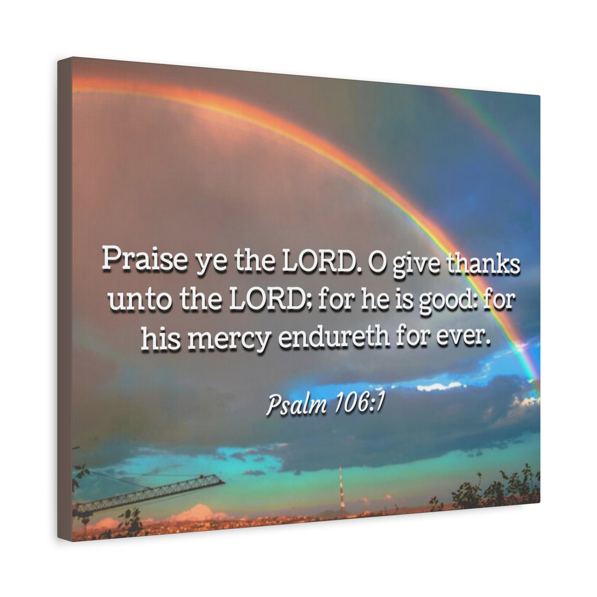 Scripture Canvas Praise Ye Psalm 106:1 Christian Wall Art Bible Verse Print Ready to Hang