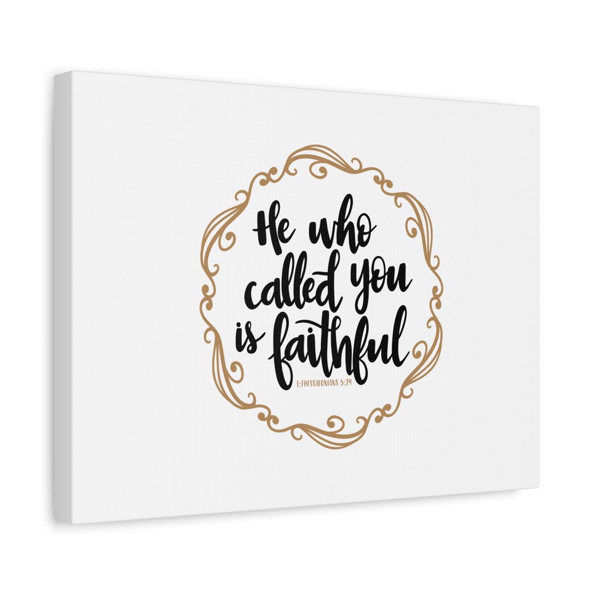 Scripture Canvas Faithful 1 Thessalonians 5:24 Christian Wall Art Bible Verse Print Ready to Hang
