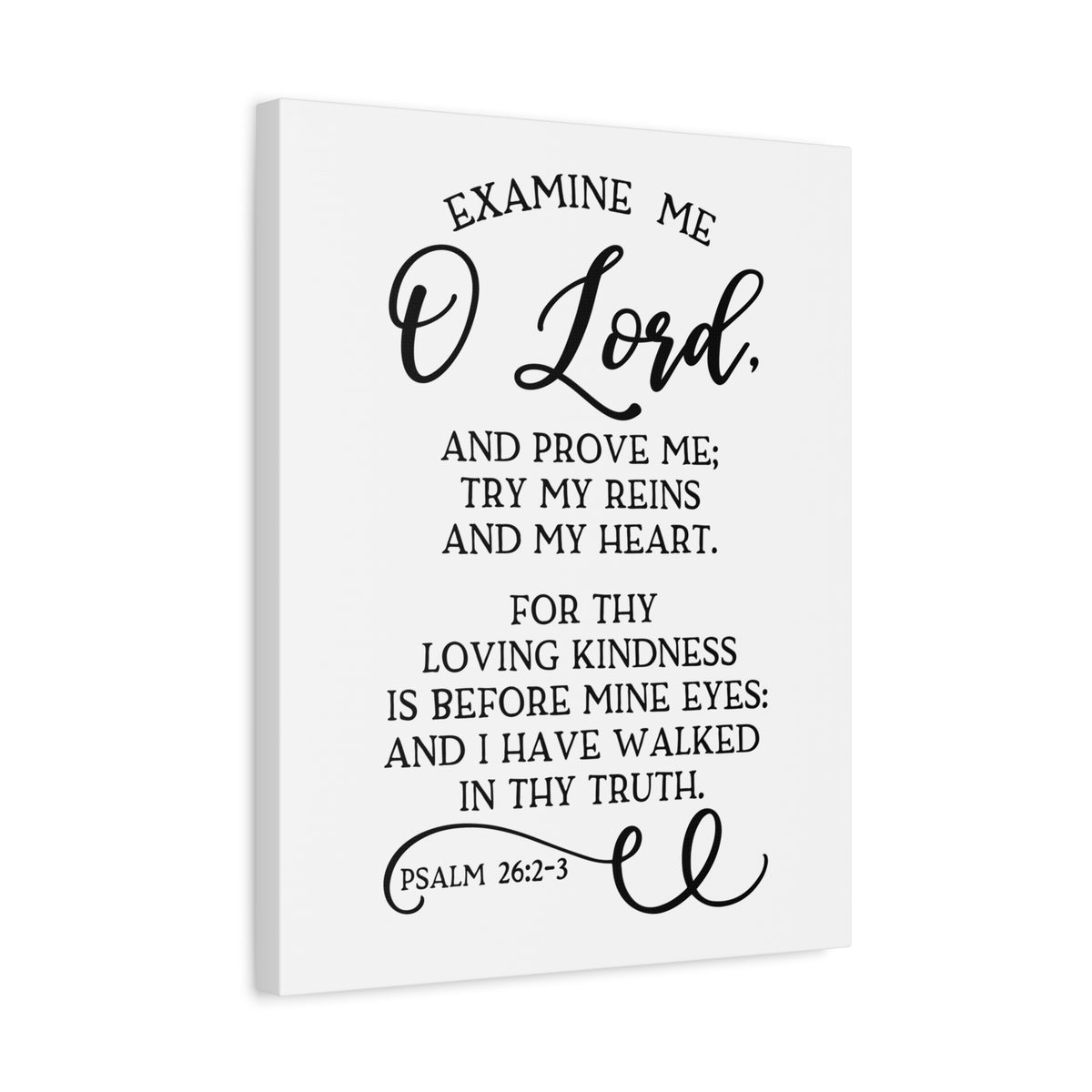 Scripture Canvas Examine Me O Lord Psalm 26:2-3 Christian Wall Art Bible Verse Print Ready to Hang