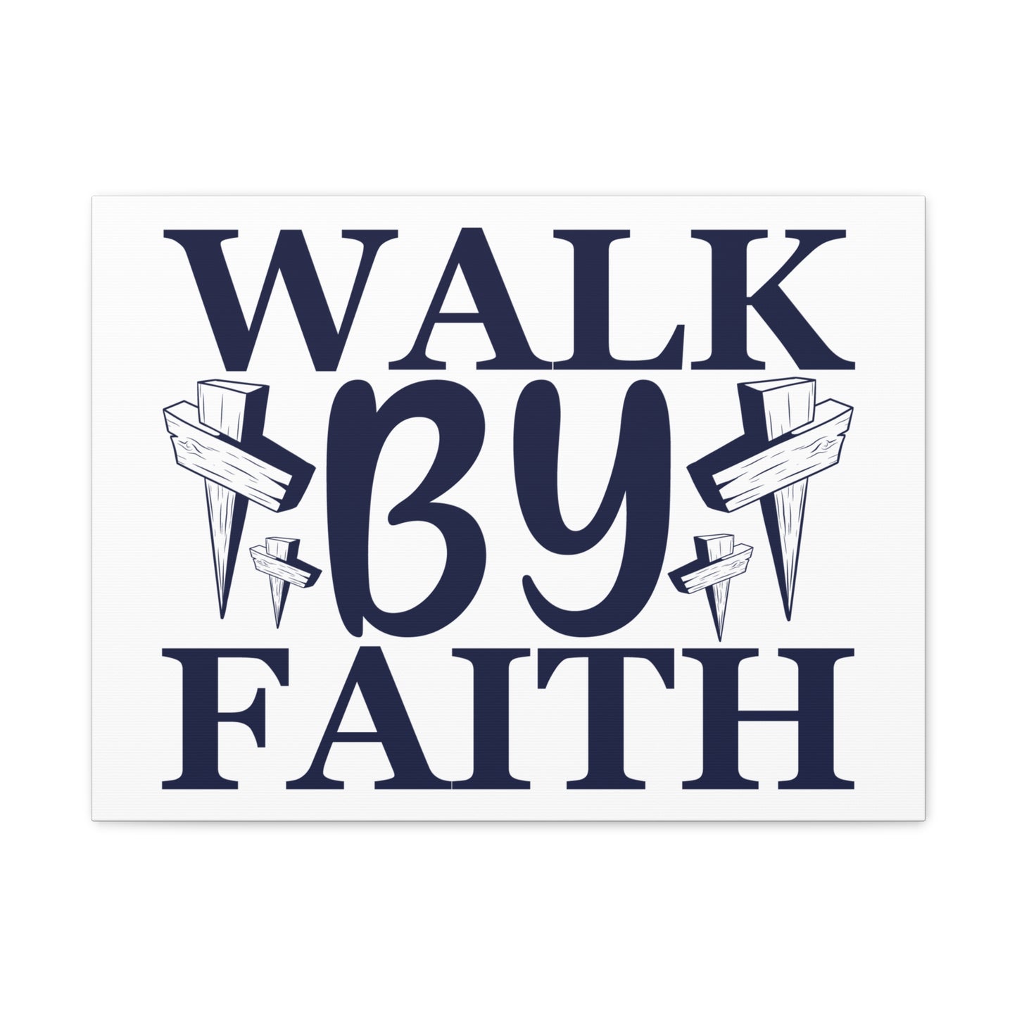 Walk By Faith 2 Corinthians 5:7 Christian Wall Art Print Ready to Hang