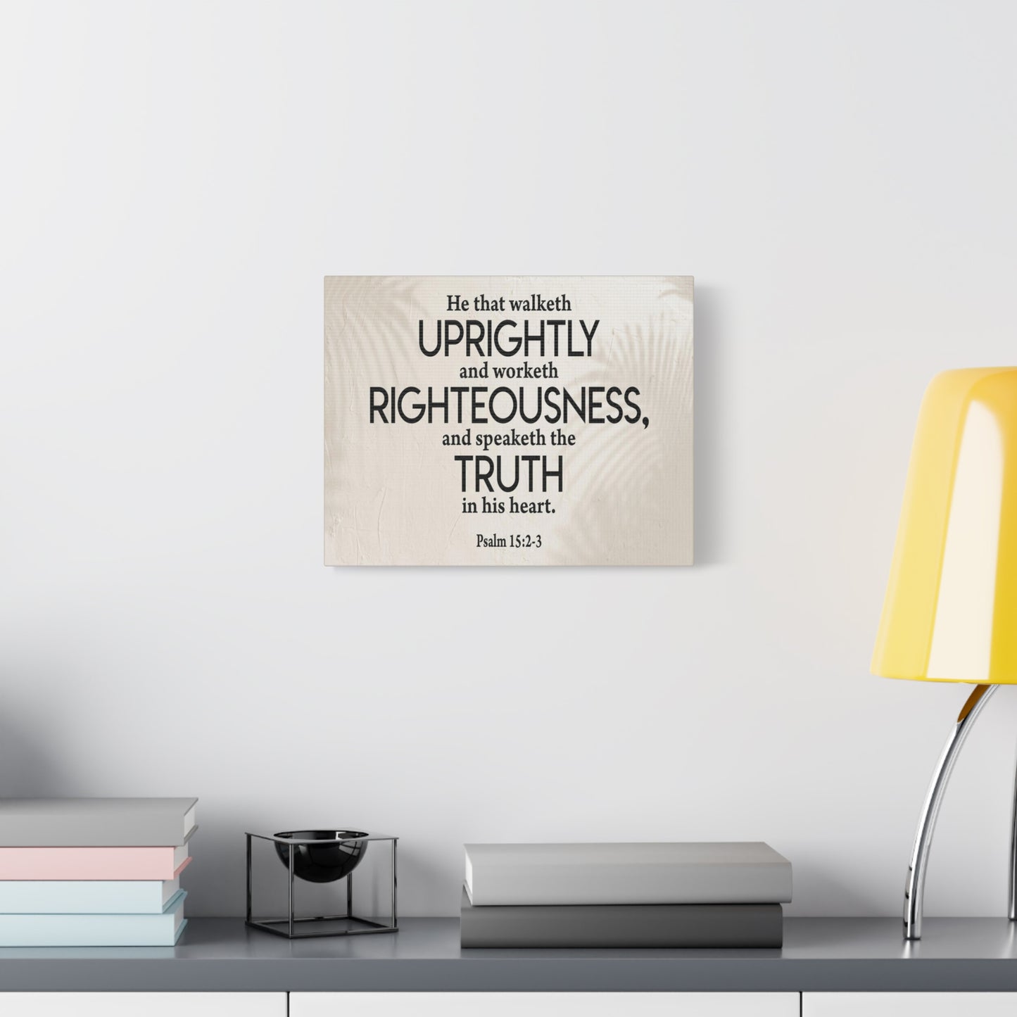 Bible Verse Canvas Righteousness Psalm 15:2-3 Scripture Wall Art Christian Home Decor