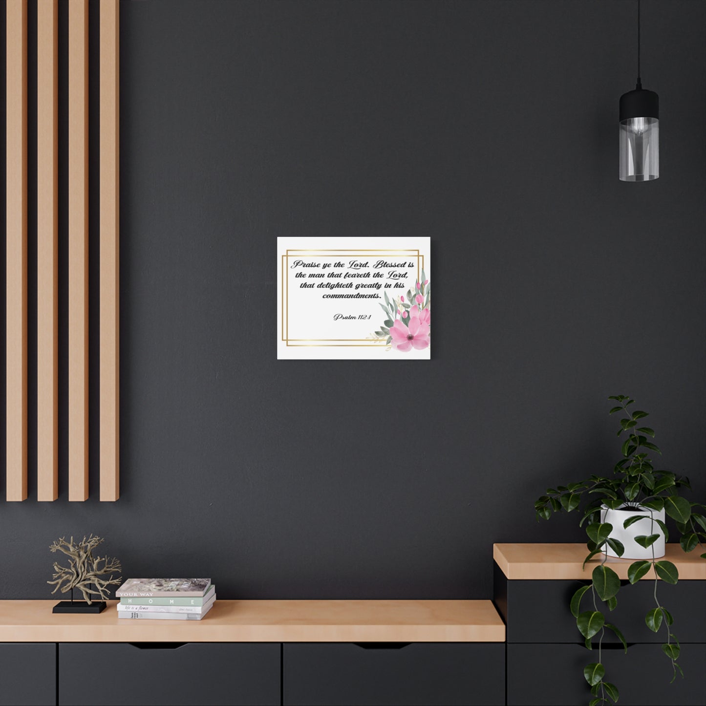 Bible Verse Canvas Praise Ye The Lord Psalm 112:1 Christian Home Décor Wall Art Scripture Ready to Hang Faith Print