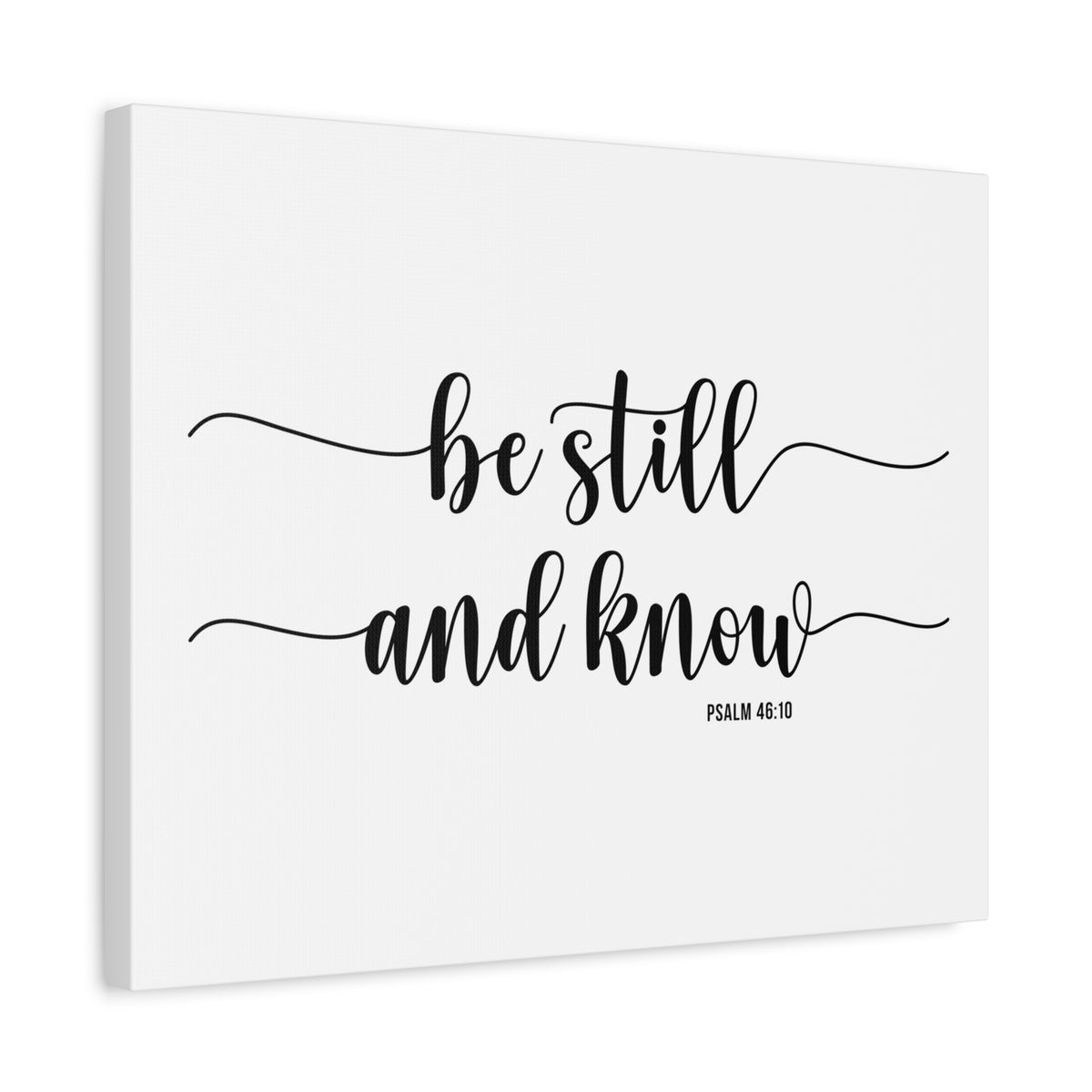 Scripture Canvas Be Still And Know Psalm 46:10 Christian Wall Art Bible Verse Print Ready to Hang