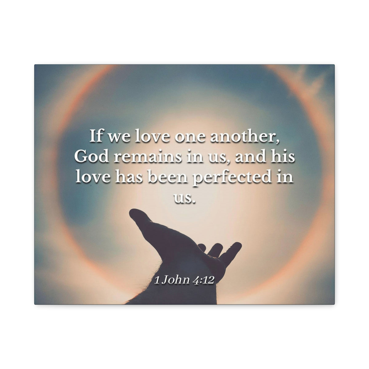 Scripture Canvas Love Is Perfect 1 John 4:12 Christian Wall Art Bible Verse Print Ready to Hang