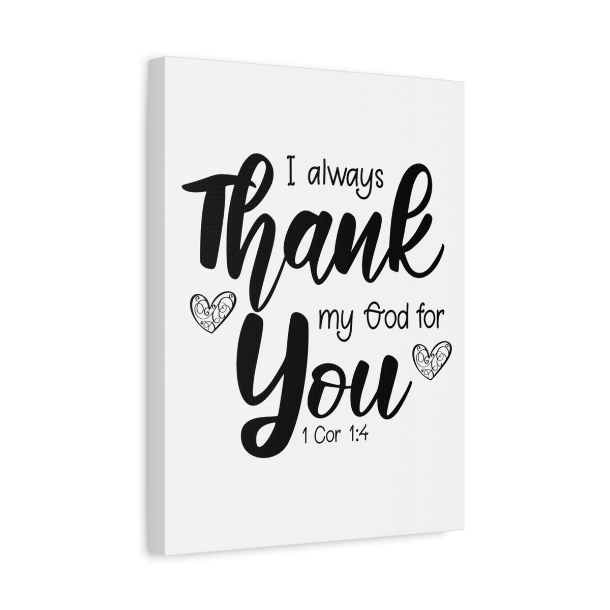 Scripture Canvas My God For You 1 Cor 1:4 Christian Wall Art Bible Verse Print Ready to Hang