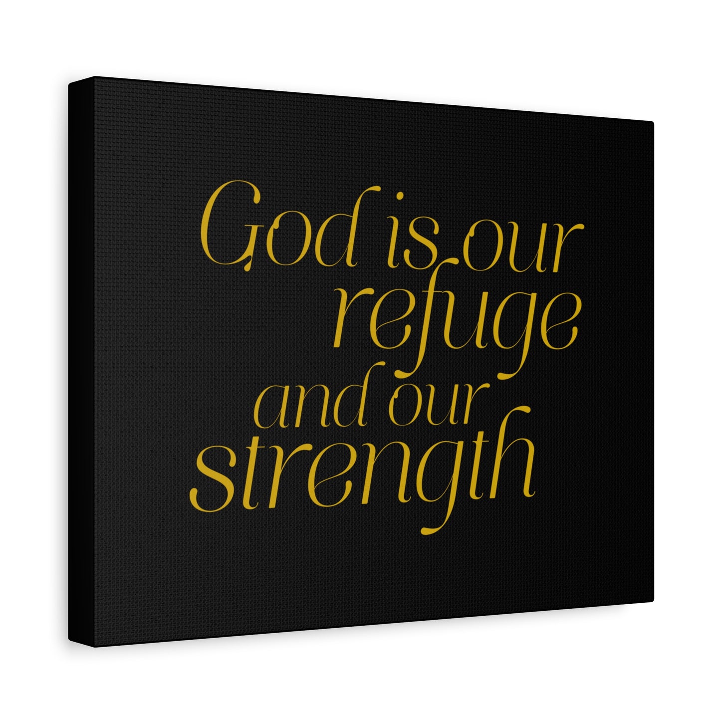 Scripture Walls Our Strength Black & Gold Psalm 46:1 Bible Verse Canvas Christian Wall Art Ready to Hang