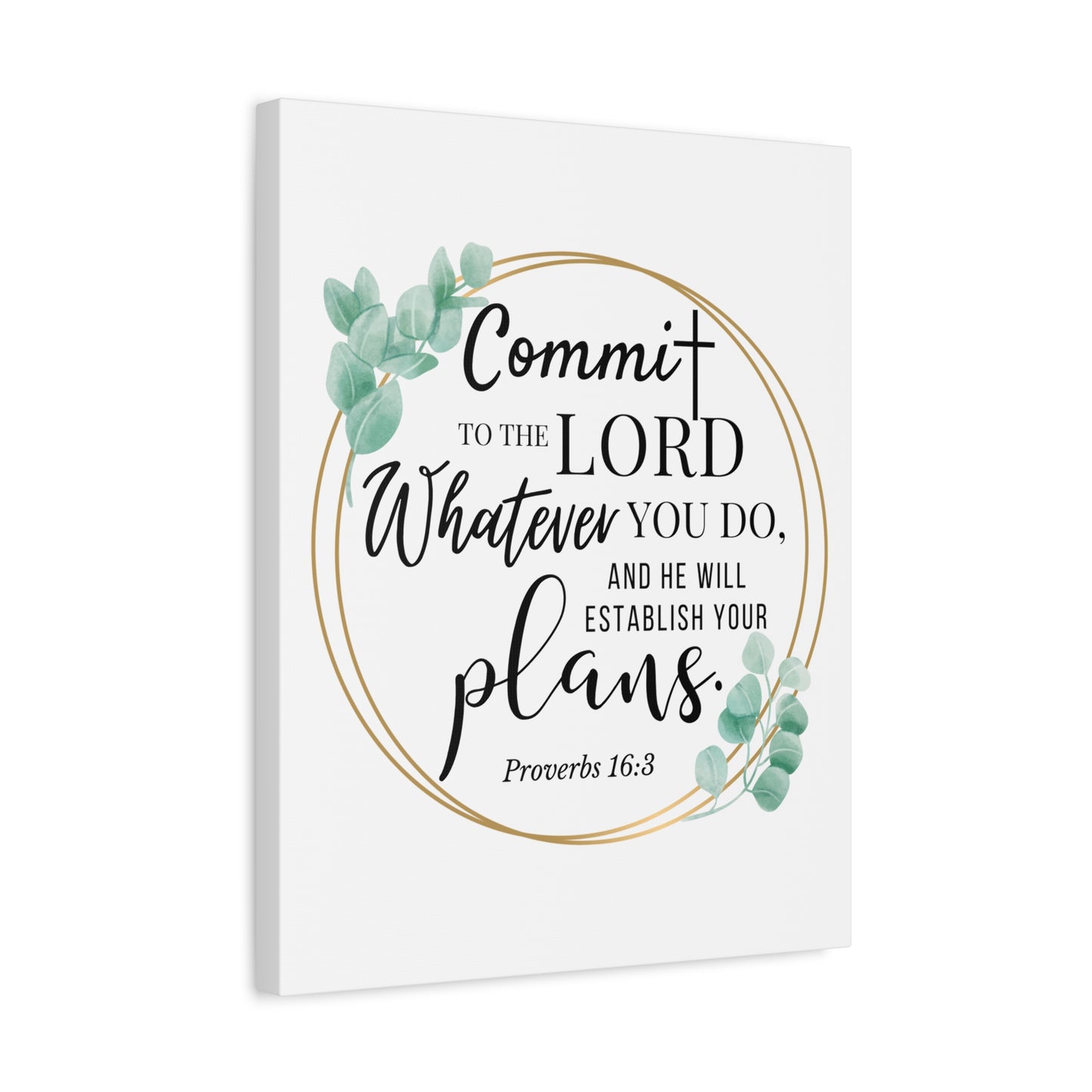 Scripture Walls Proverbs 16:3 Commit to the Lord Bible Verse Canvas Christian Wall Art Ready to Hang Unframed