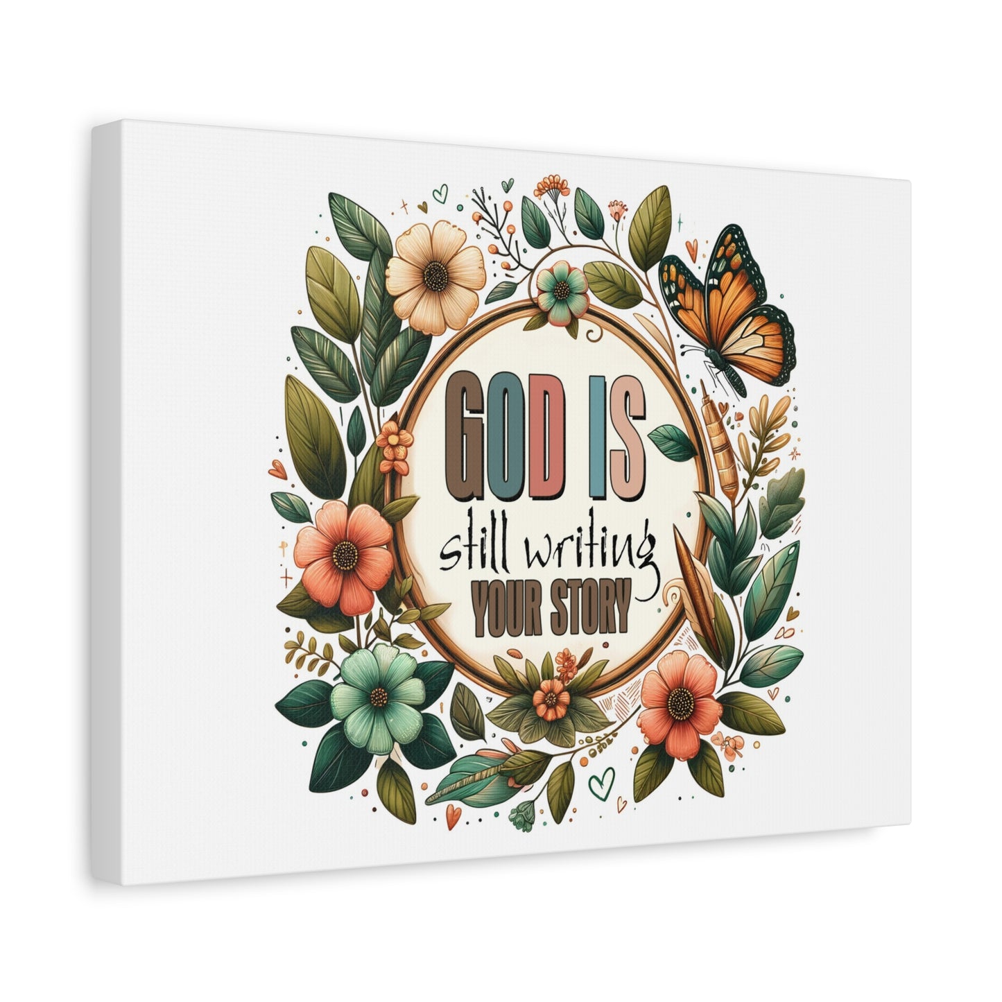 Scripture Walls God is Still Writing Bible Verse Canvas Christian Wall Art Ready to Hang Unframed