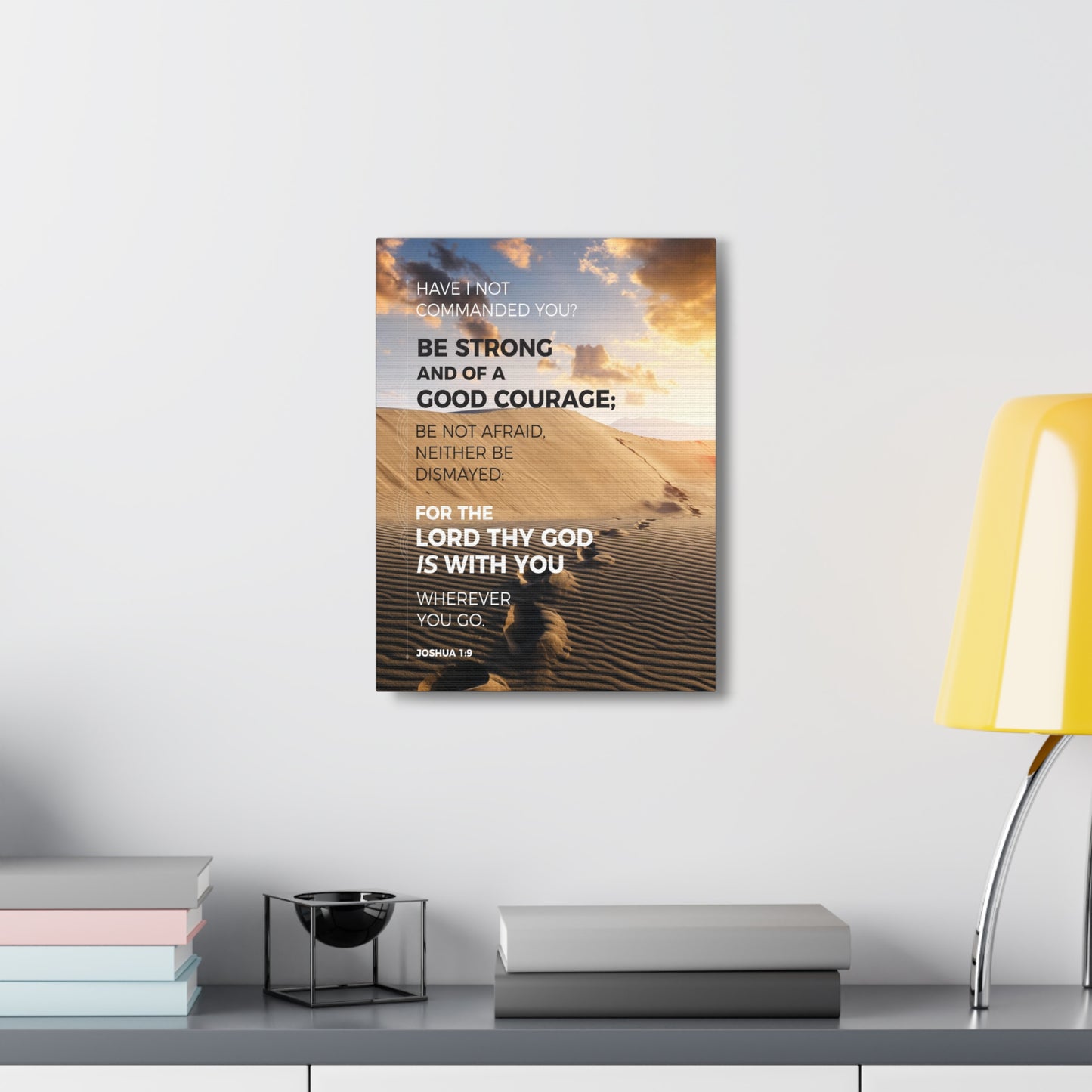 Wherever You Go Joshua 1:9 Dessert Christian Wall Art Bible Verse Print Ready to Hang