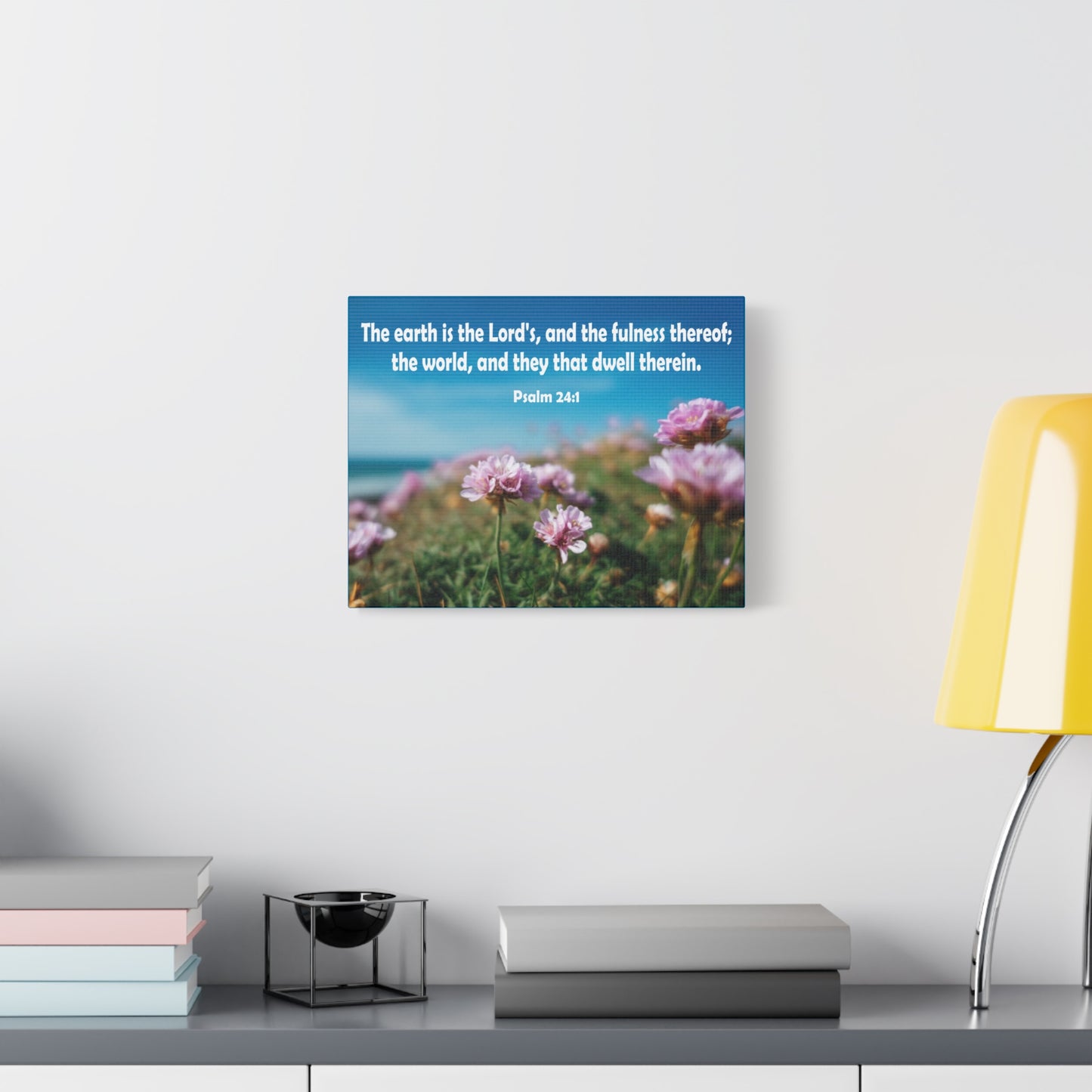 Scripture Walls The Earth is The Lord's Psalm 24:1 Bible Verse Canvas Christian Wall Art Ready to Hang Unframed
