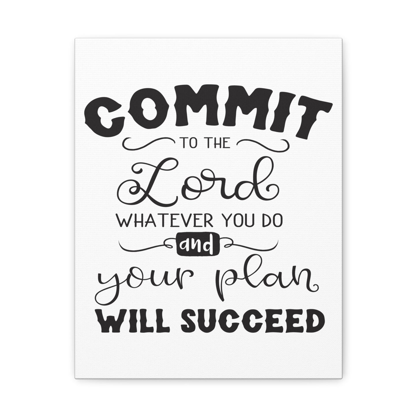 To The Lord Proverbs 16:3 Cursive Christian Wall Art Print Ready to Hang