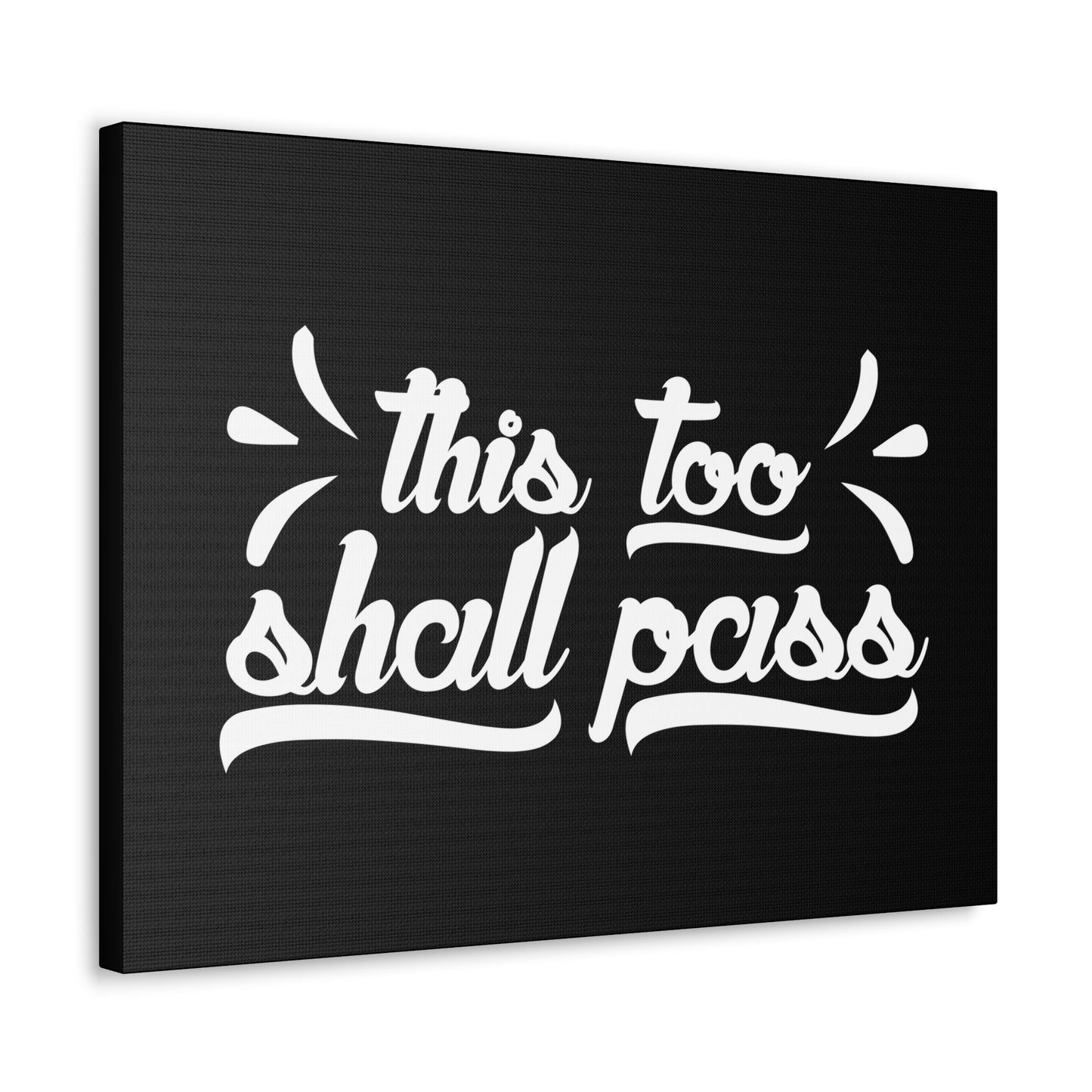 This Too Shall Pass 2 Corinthians 4:18 White Christian Wall Art Bible Verse Print Ready to Hang