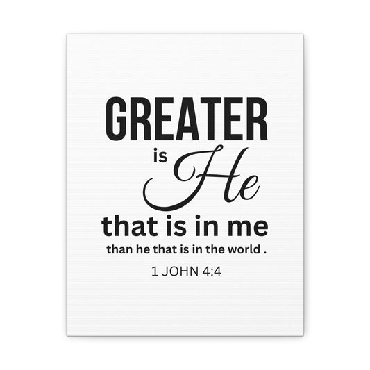 1 John 4:4 Greater is He Bible Verse Canvas Christian Wall Art Ready to Hang Unframed