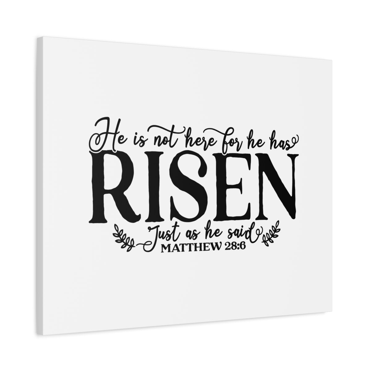 Scripture Canvas He Has Risen Matthew 28:6 Christian Wall Art Bible Verse Print Ready to Hang