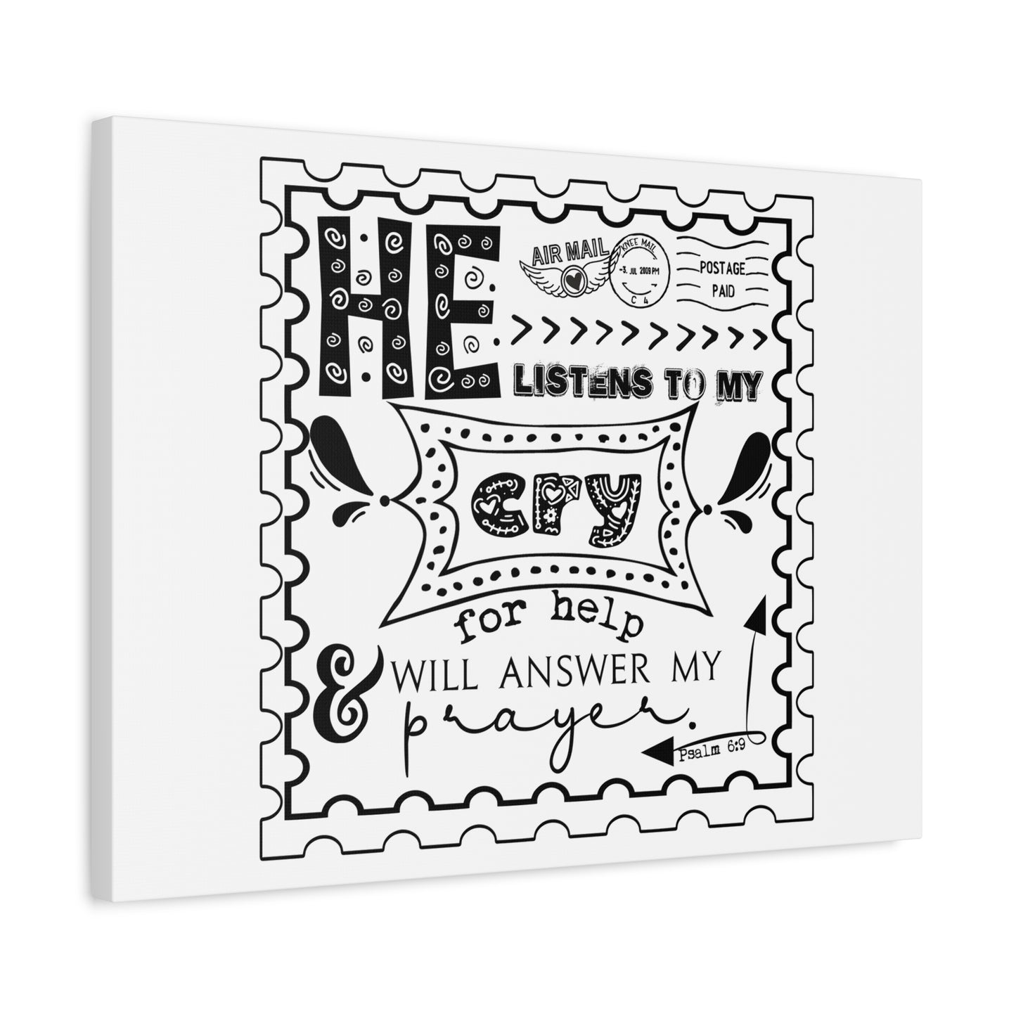 Scripture Canvas He Listens To My Cry Psalm 6:9 Christian Wall Art Bible Verse Print Ready to Hang