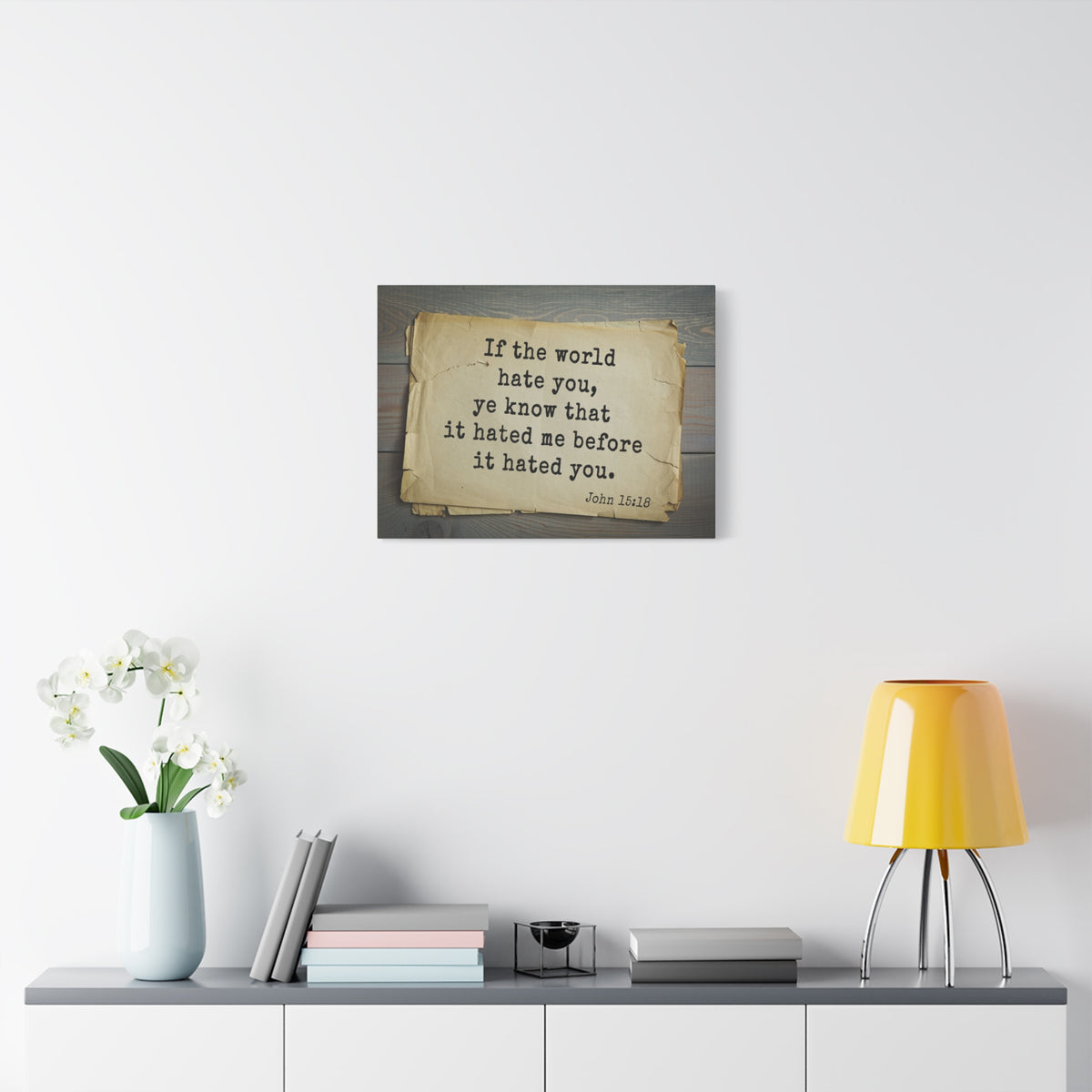 Scripture Canvas The World John 15:18 Christian Wall Art Bible Verse Print Ready to Hang
