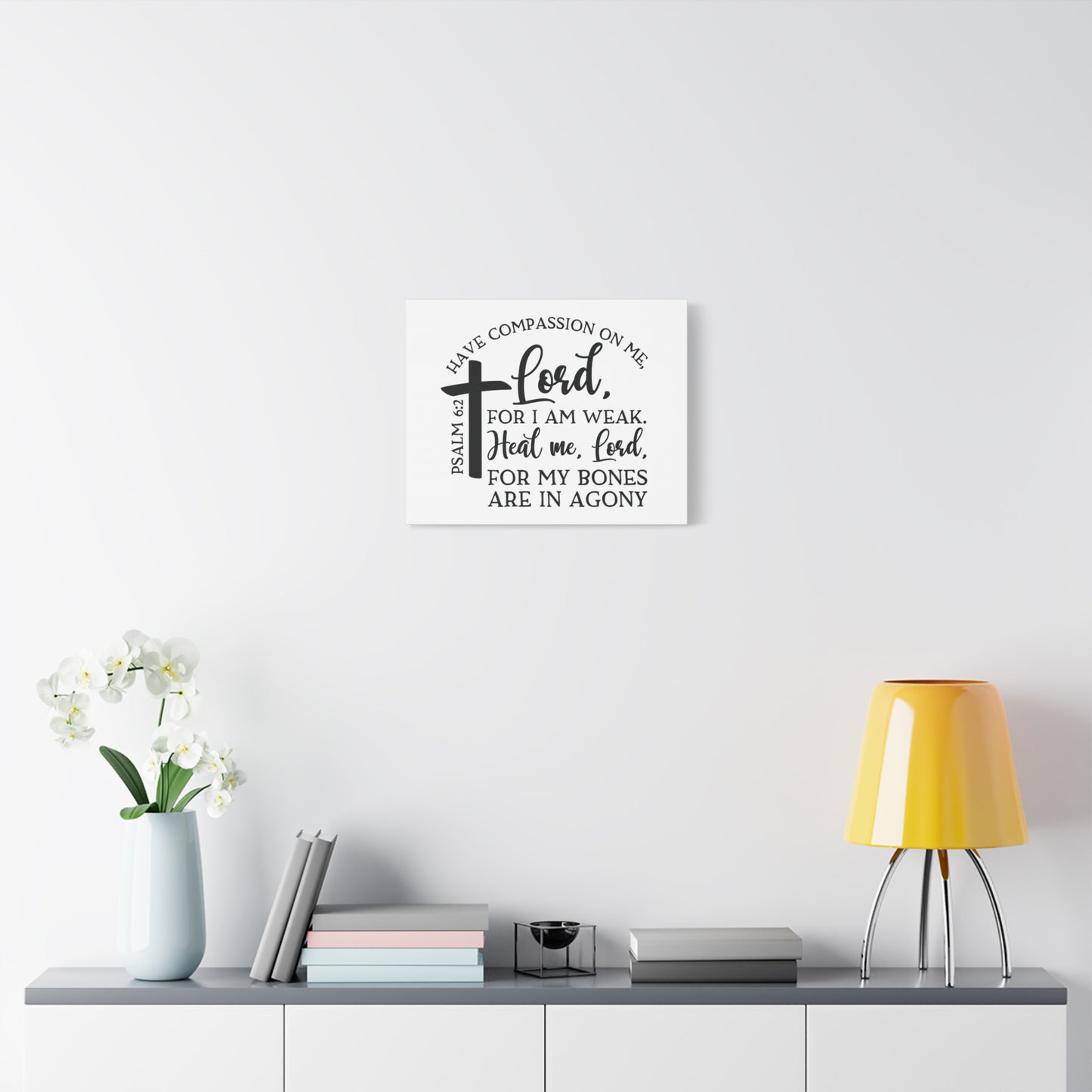 Scripture Canvas Have Compassion On Me Lord Psalm 6:2 Christian Wall Art Bible Verse Print Ready to Hang