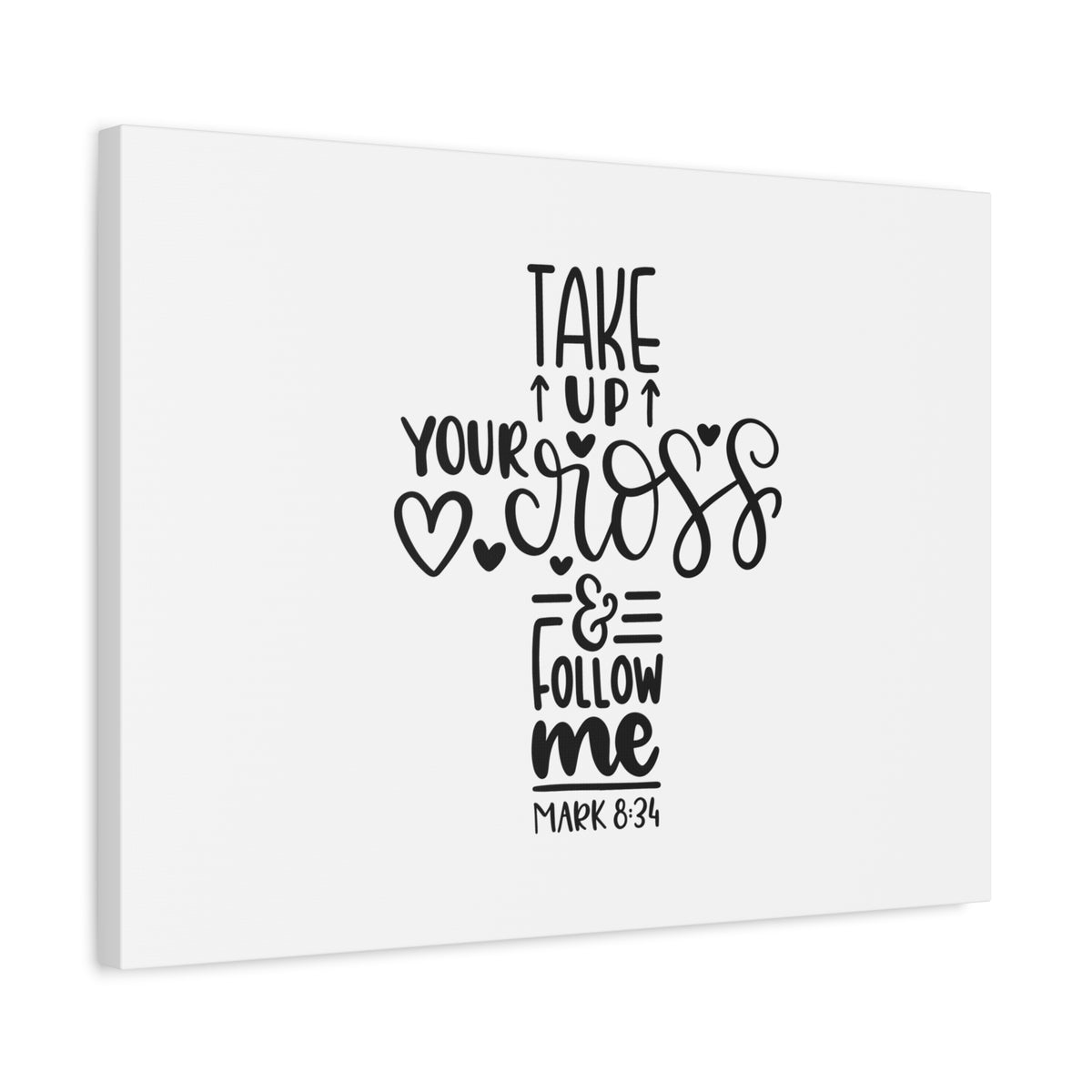 Scripture Canvas Take Up Your Cross Mark 8:34 Christian Wall Art Bible Verse Print Ready to Hang