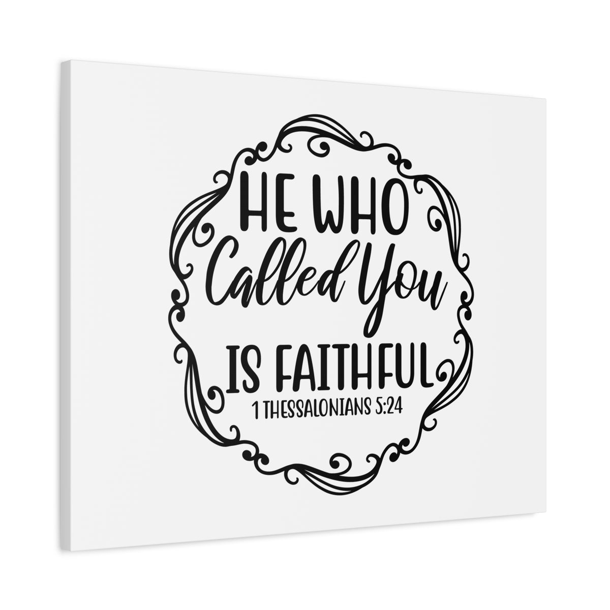 Scripture Canvas Who Called You 1 Thessalonians 5:24 Christian Wall Art Bible Verse Print Ready to Hang