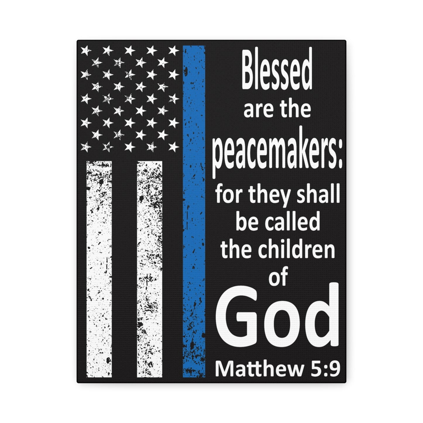 Scripture Walls Matthew 5:9 Police Officer Sign Bible Canvas Christian Wall Art Ready to Hang Unframed